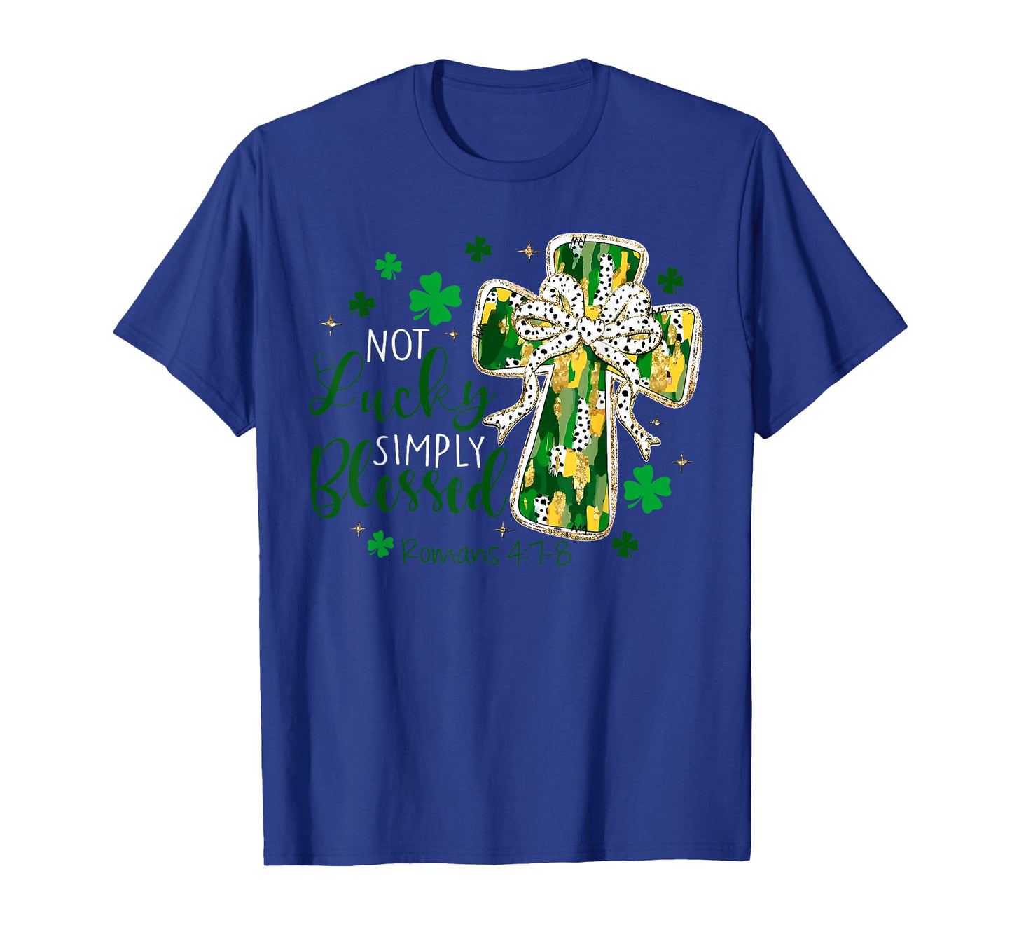 Not Lucky Simply Blessed Coquette Bow Cross St Patrick's Day T-Shirt