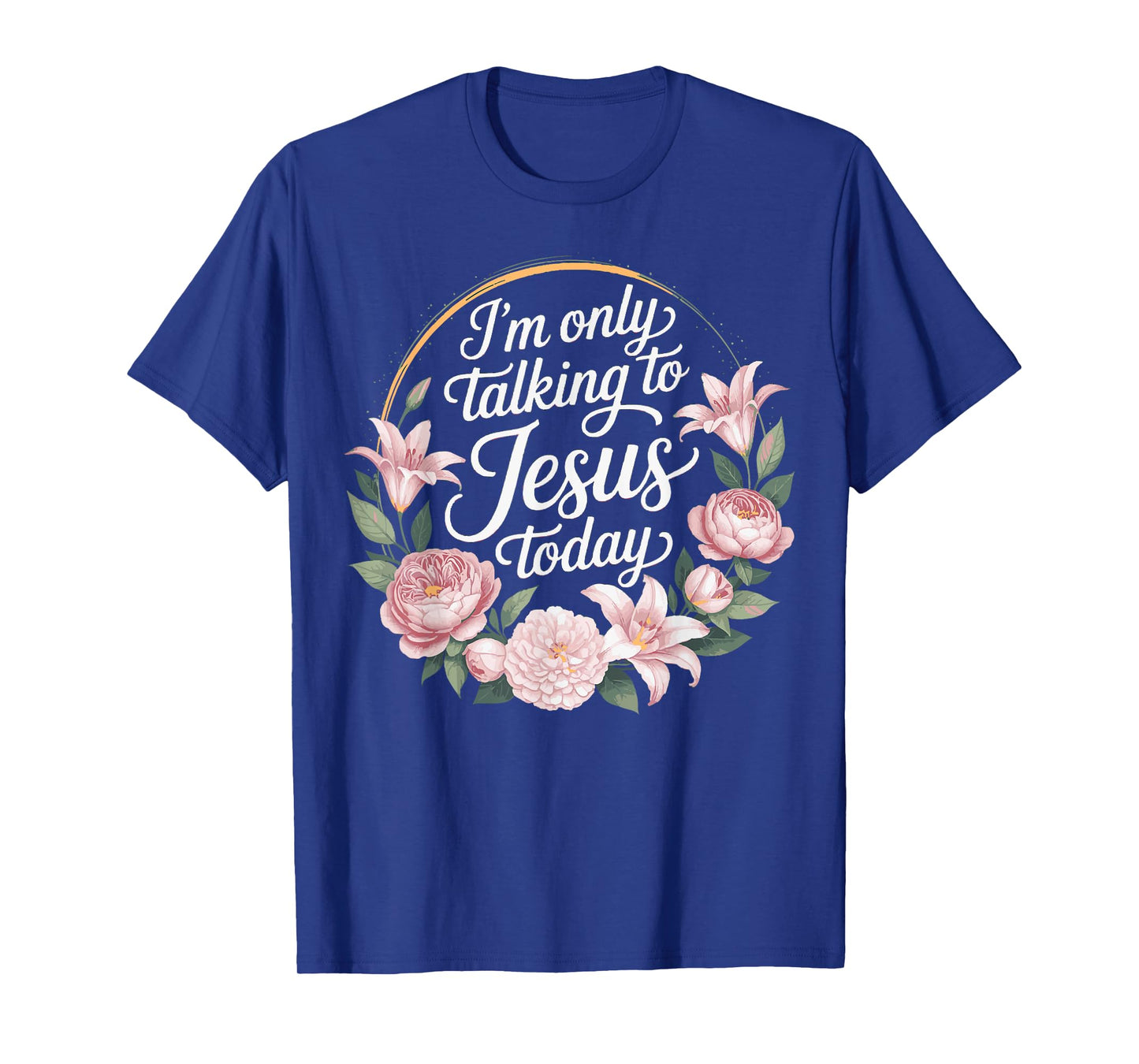 I'm Only Talking To Jesus Christian T-Shirt