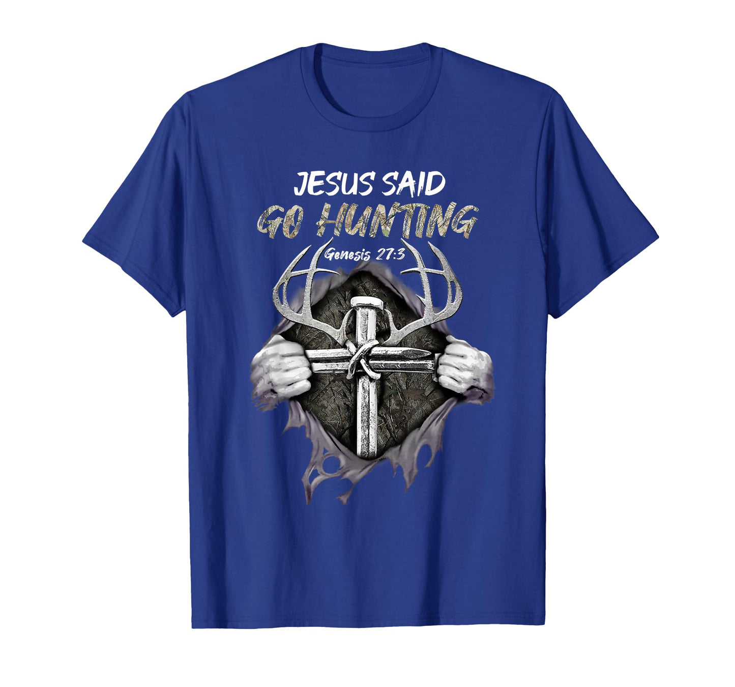 Jesus Go Hunting Genesis 27:3 Hunting Christian T-Shirt