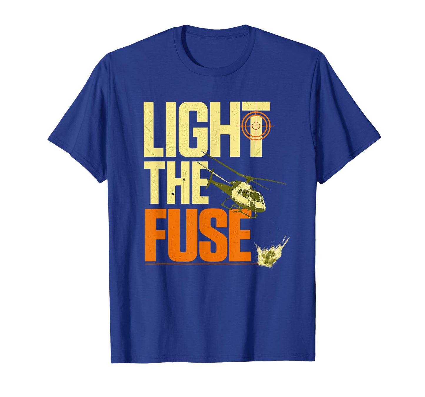 Funny Mission - Light The Fuse Impossible T-Shirt