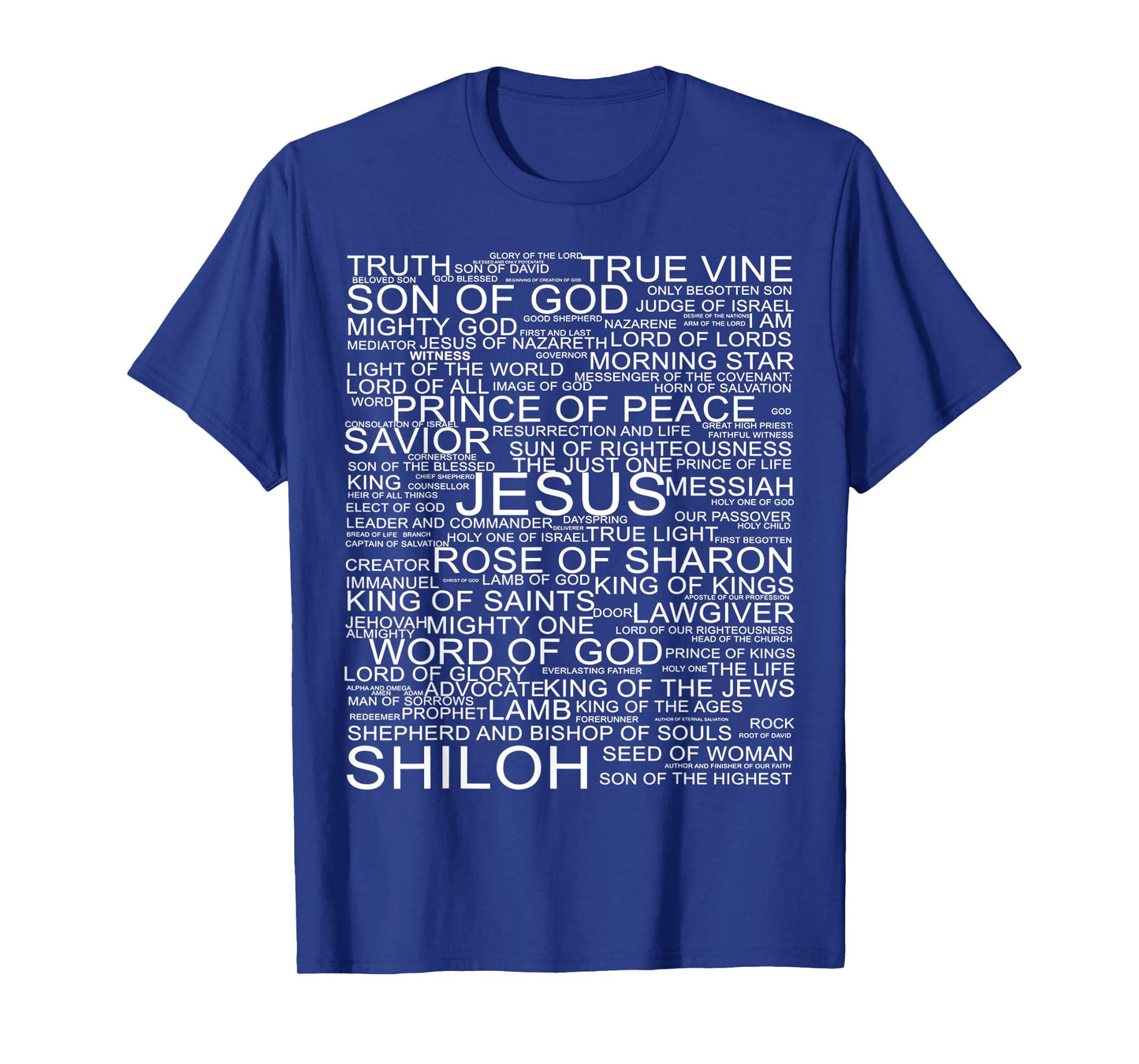 Funny All The Names of Jesus Christ Gift T-Shirt