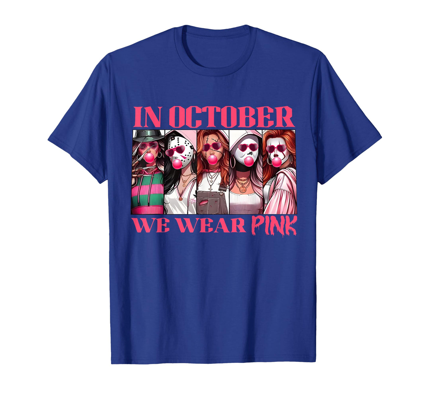 In October We Wear Pink Tee Breast Cancer Awareness Meme T-Shirt