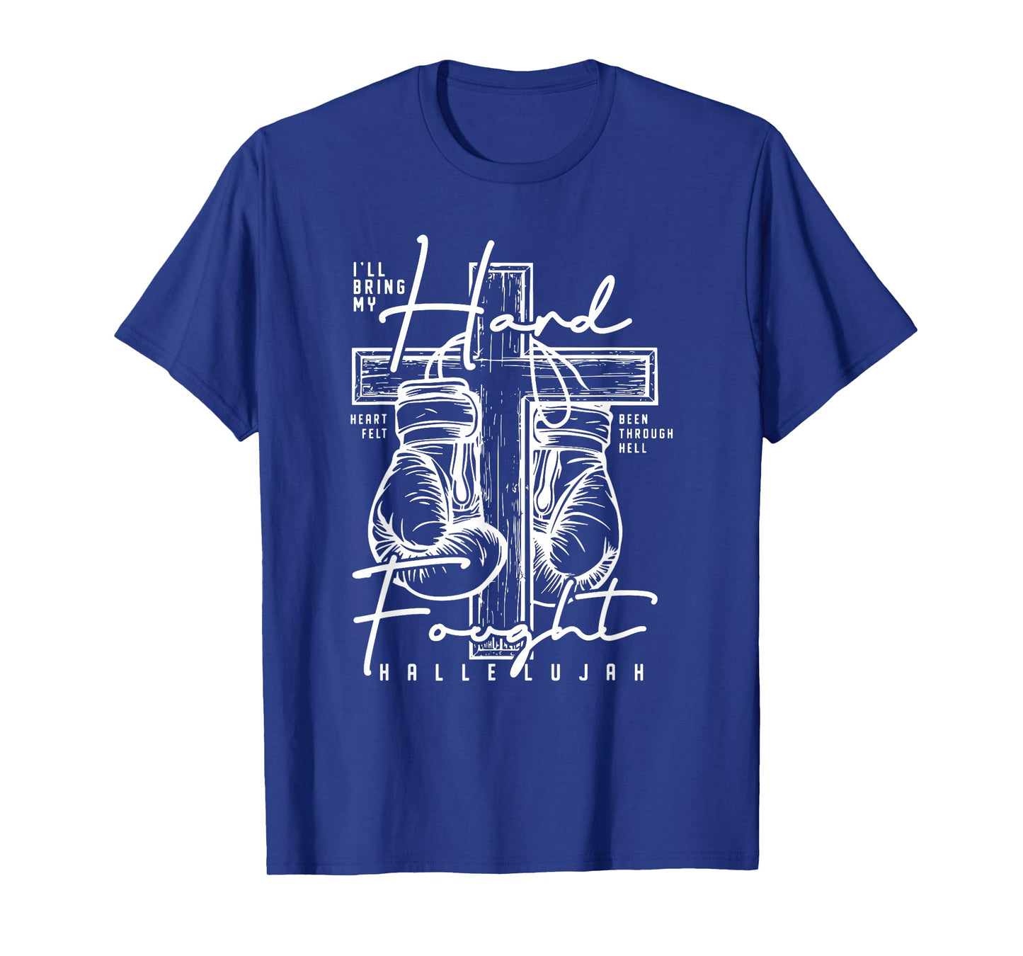 Brandon Hard Fought Hallelujah Praise Jesus T-Shirt