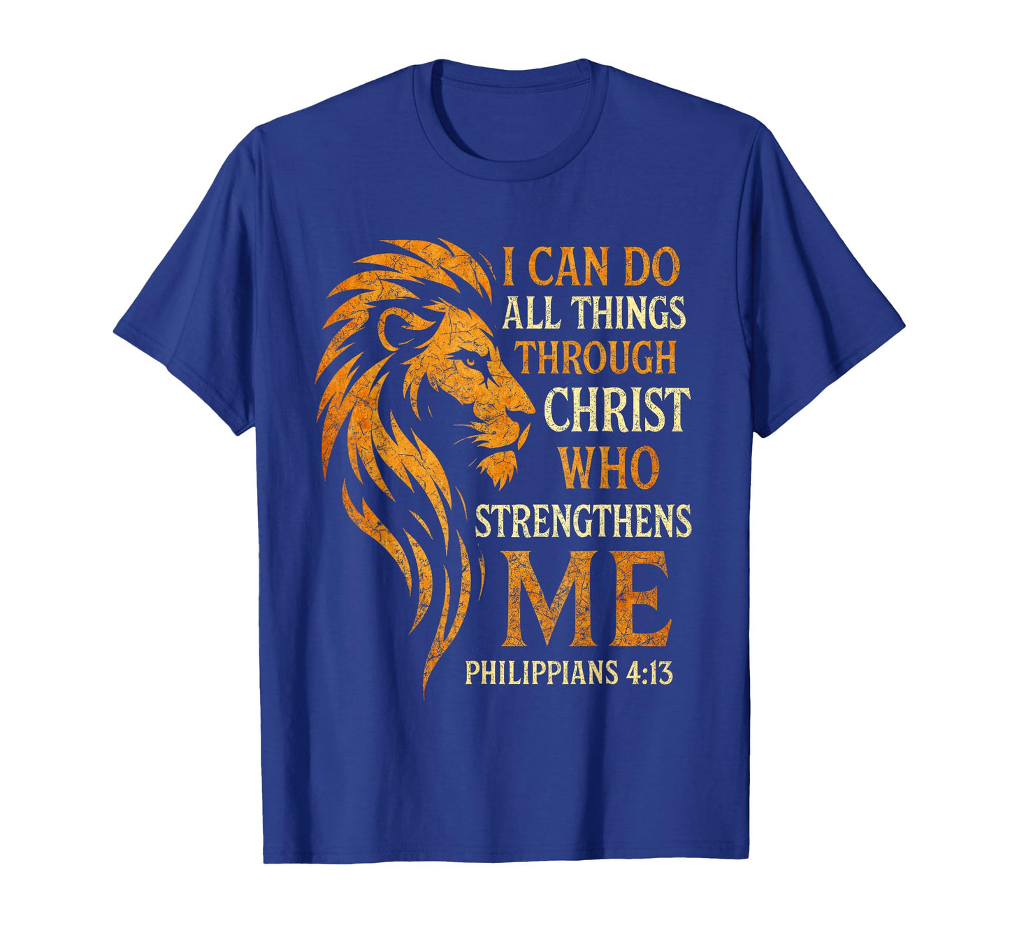Philippians 4:13 Christian Lion Faith Religious Bible Verse T-Shirt