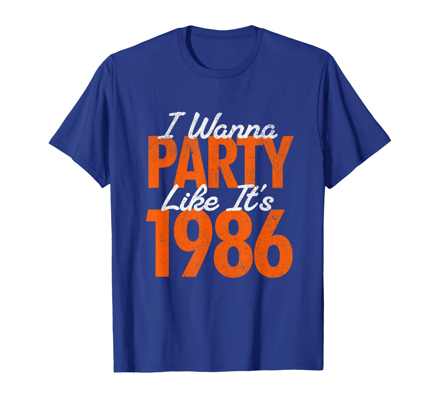 I Wanna Party Like It's 1986 T-Shirt
