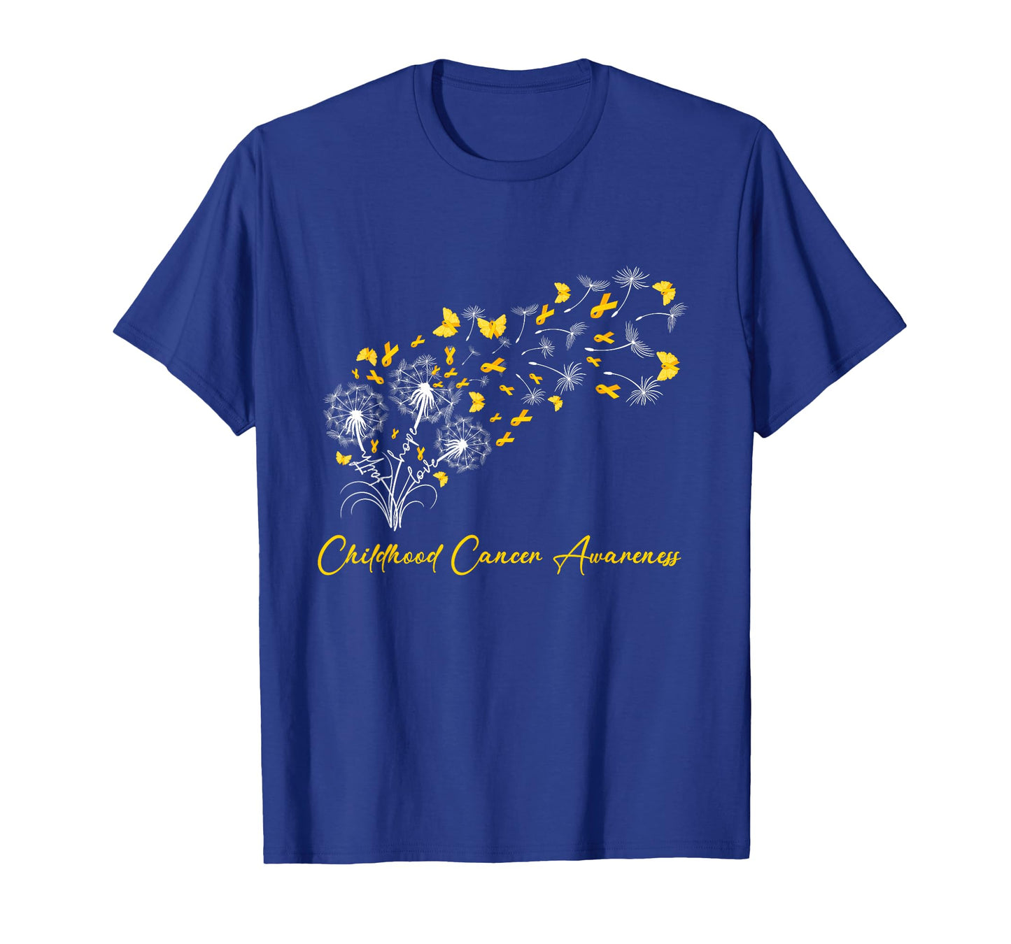 Childhood Cancer Awareness Dandelion Faith Hope Love Support T-Shirt