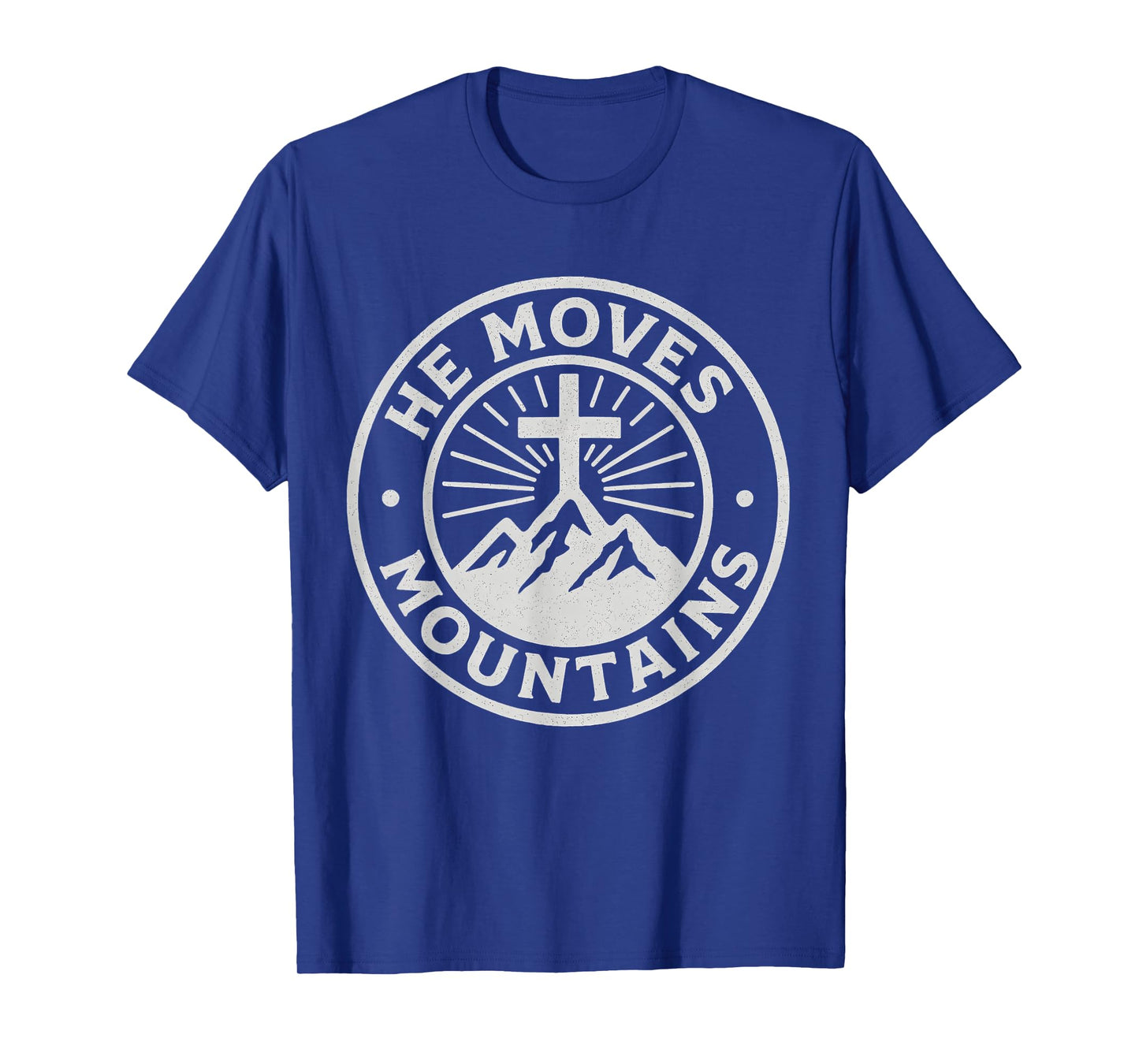 He Moves Mountains Christian Cross Faith T-Shirt