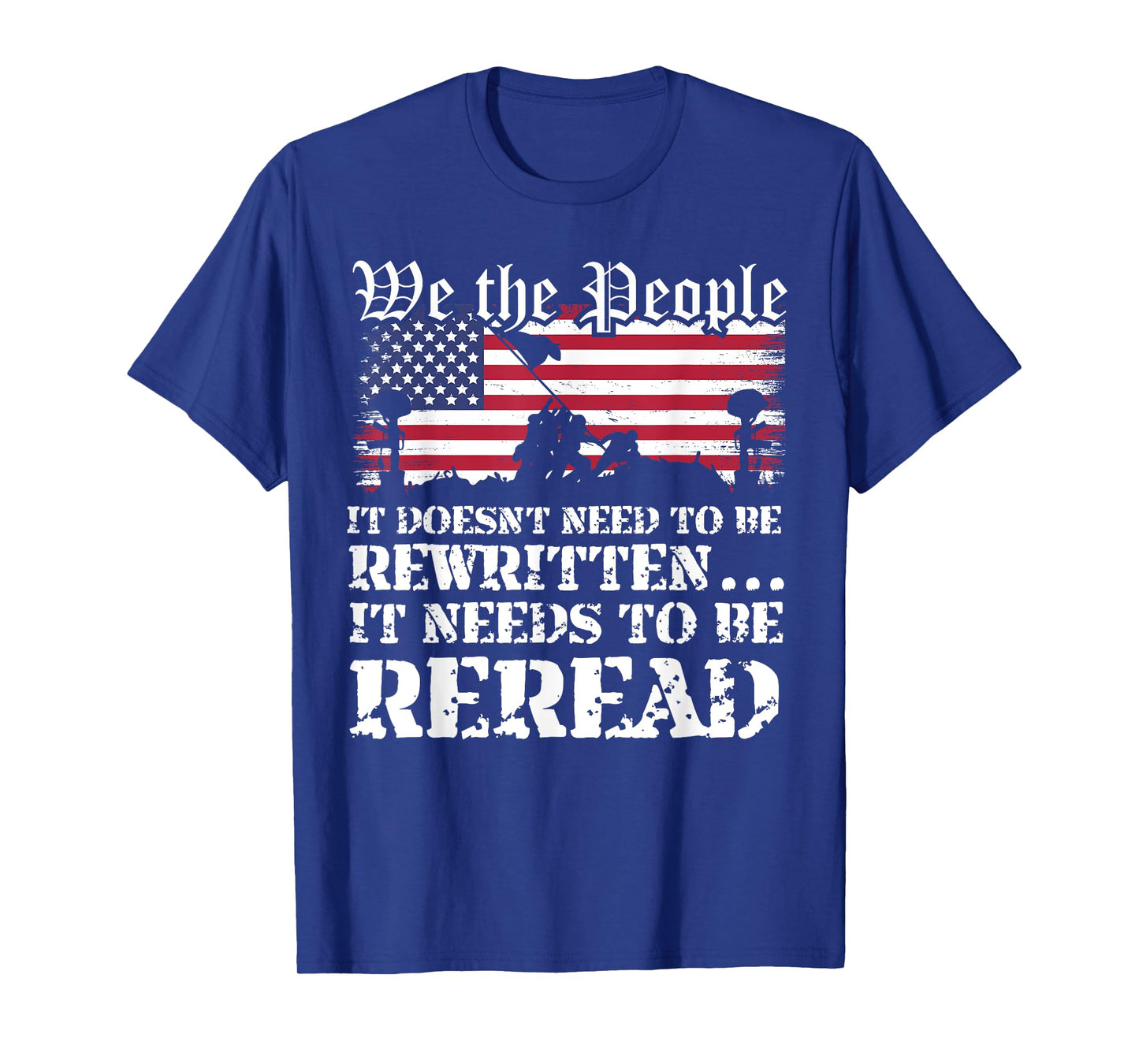 We The People Are Pissed It Doesn't Need to Be Rewritten T-Shirt