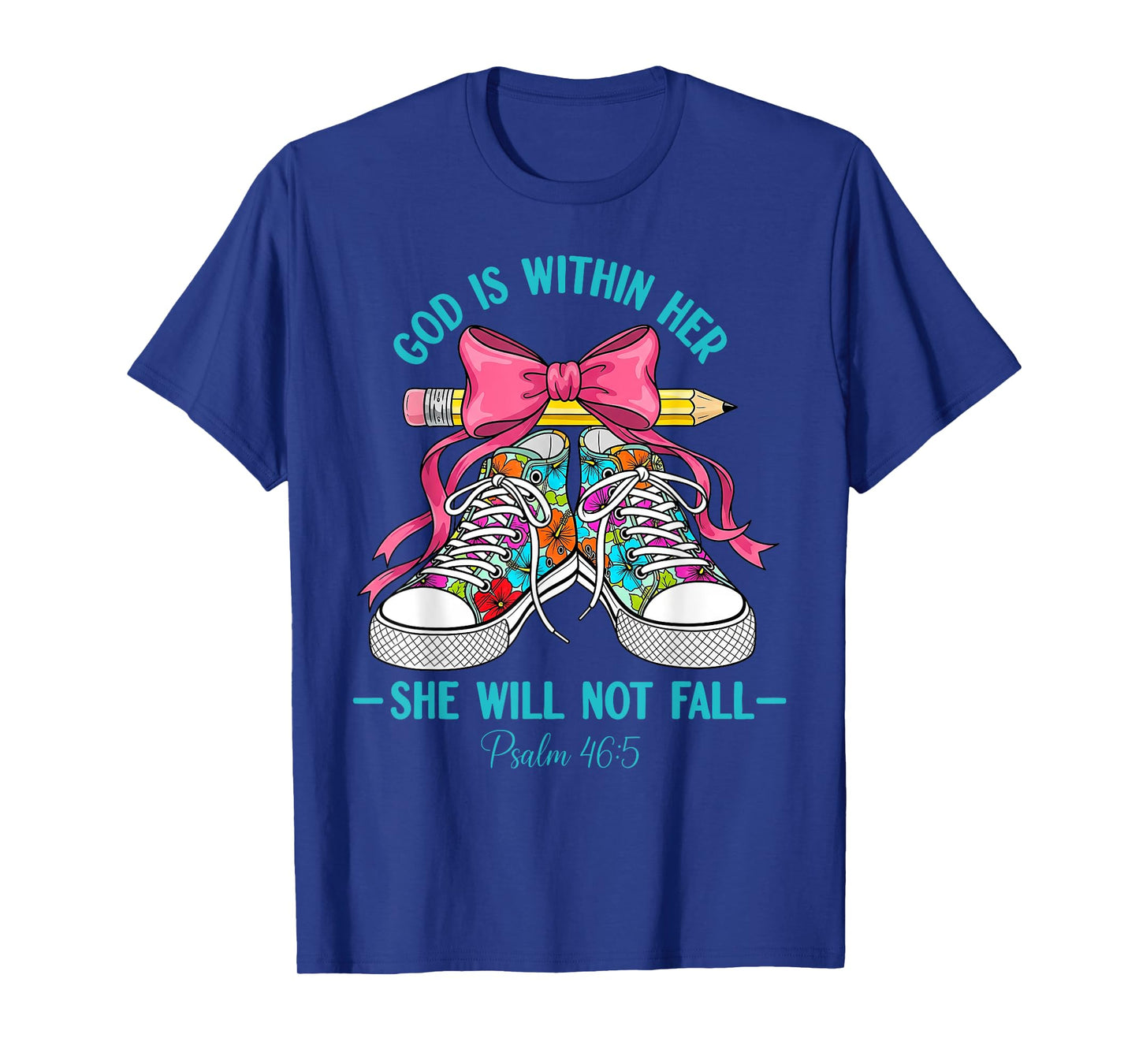 God Is Within Her She Will Not Fall Christian Back To School T-Shirt