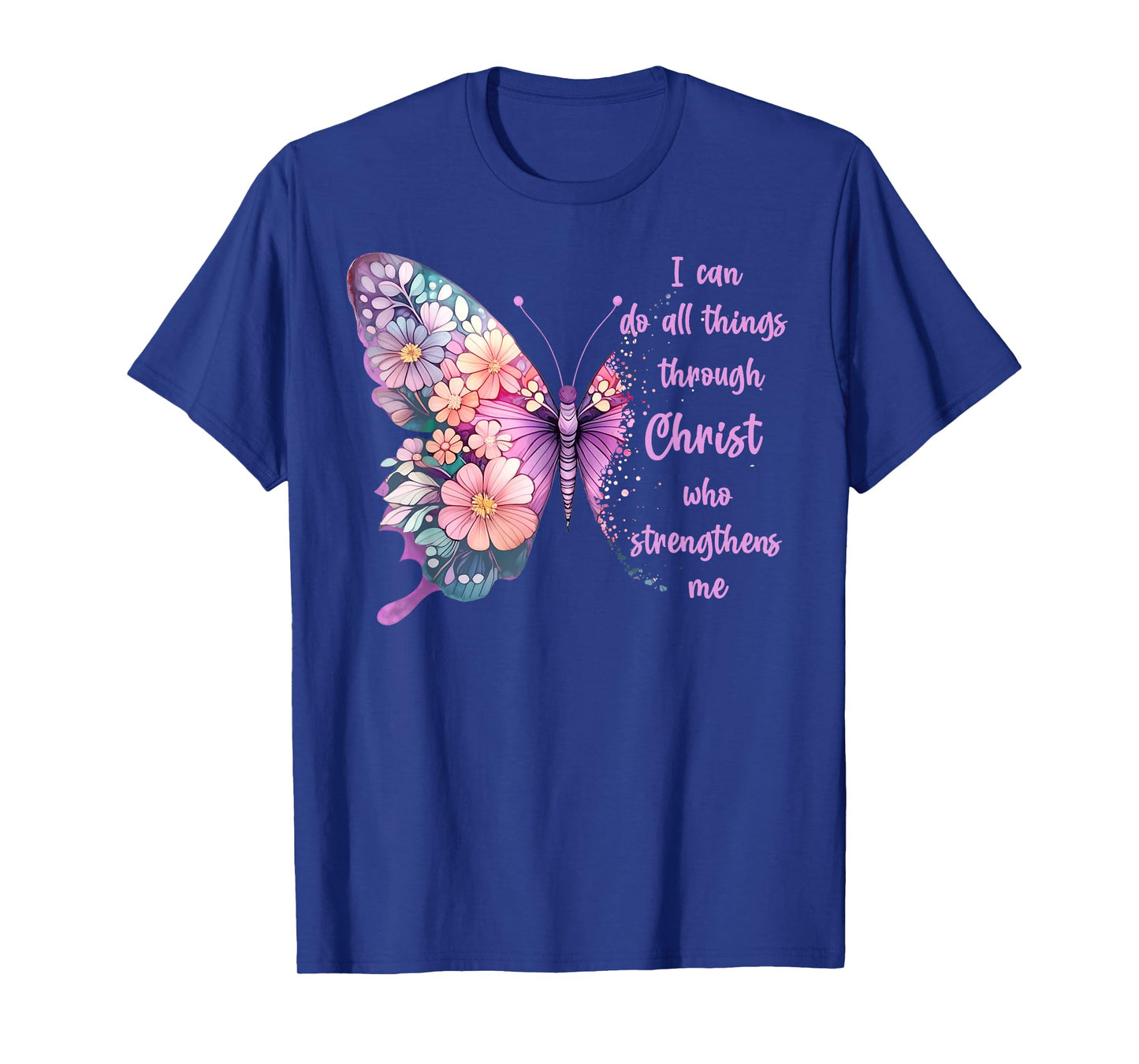 Jesus Shirts Apparel And Accessories I Can Do All Things Through Christ Pretty Butterfly Unisex-Adults Kids T-Shirt Black Small