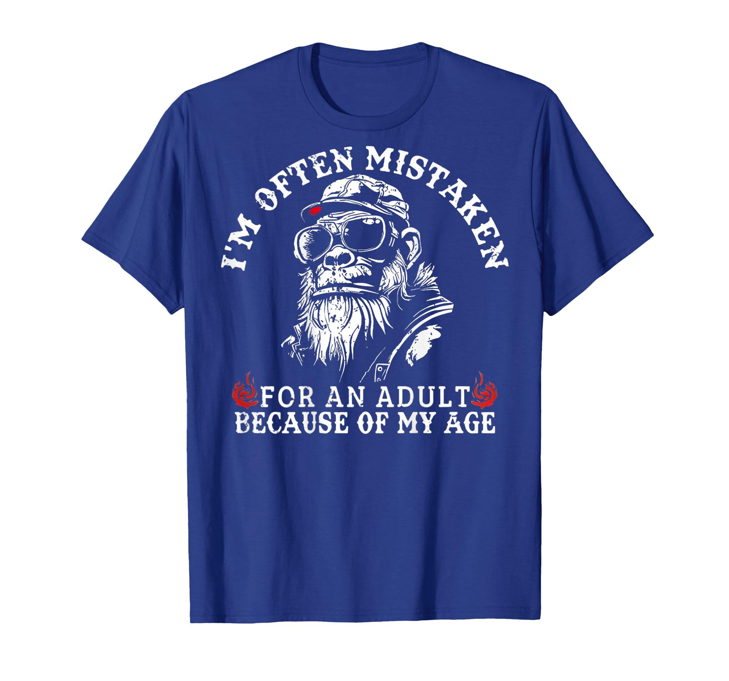 I'm Often Mistaken For An Adult Because Of My Age Monkey T-Shirt