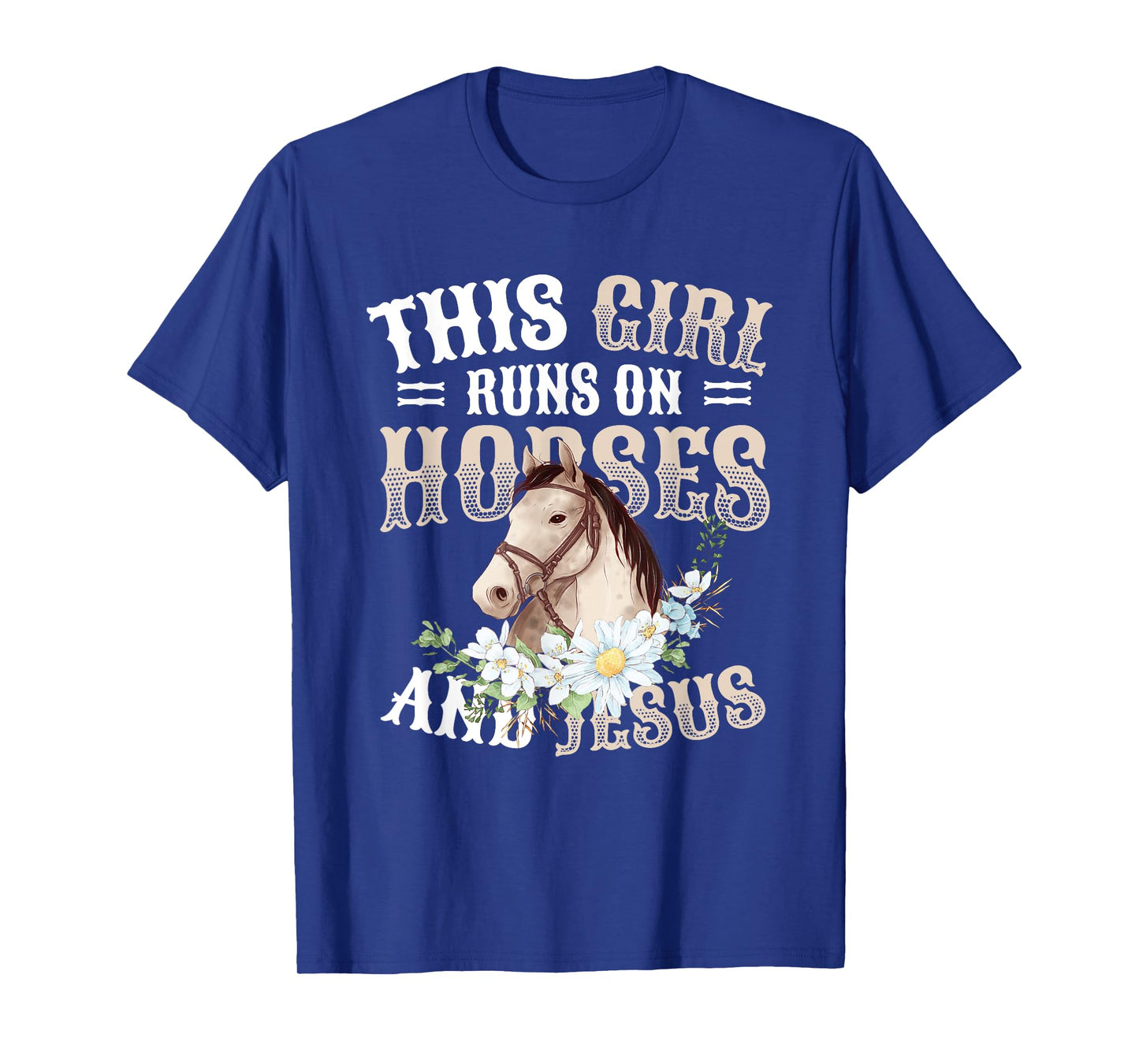 This Girl Runs On Horses And Jesus Girls Horse T-Shirt