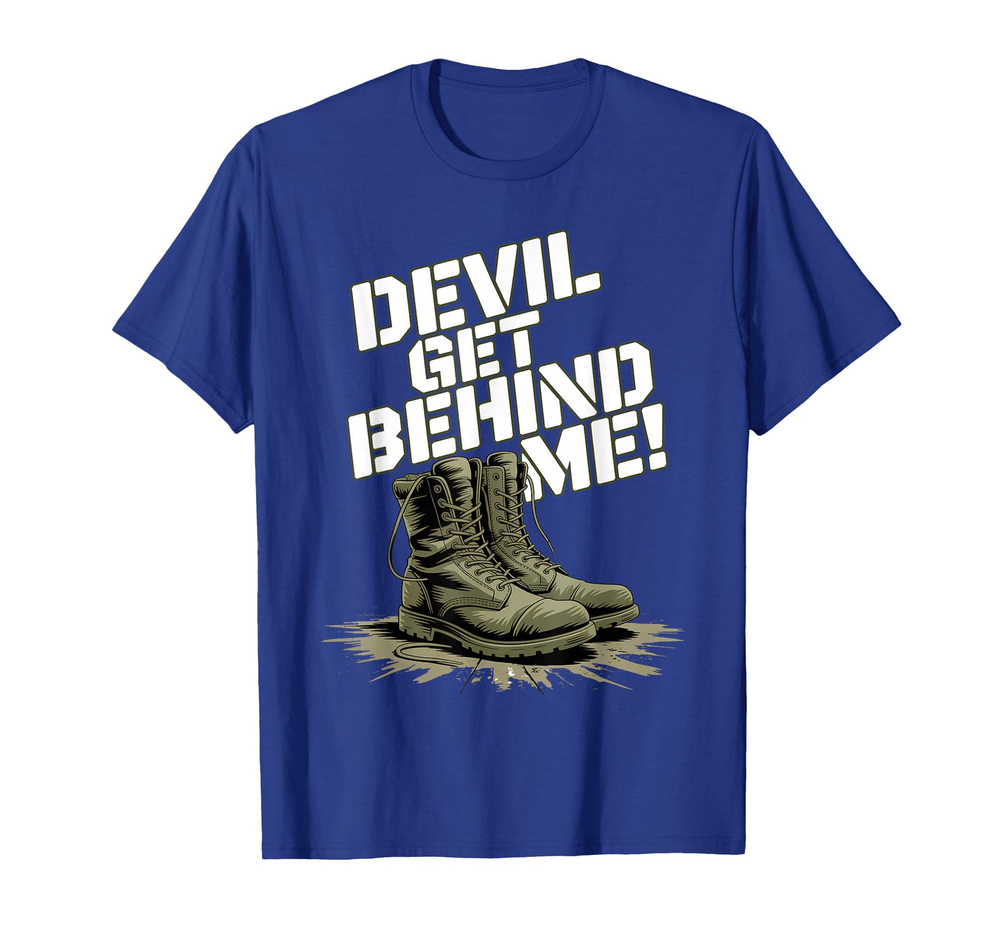 Devil Get Behind Me/Combat Boots T-Shirt