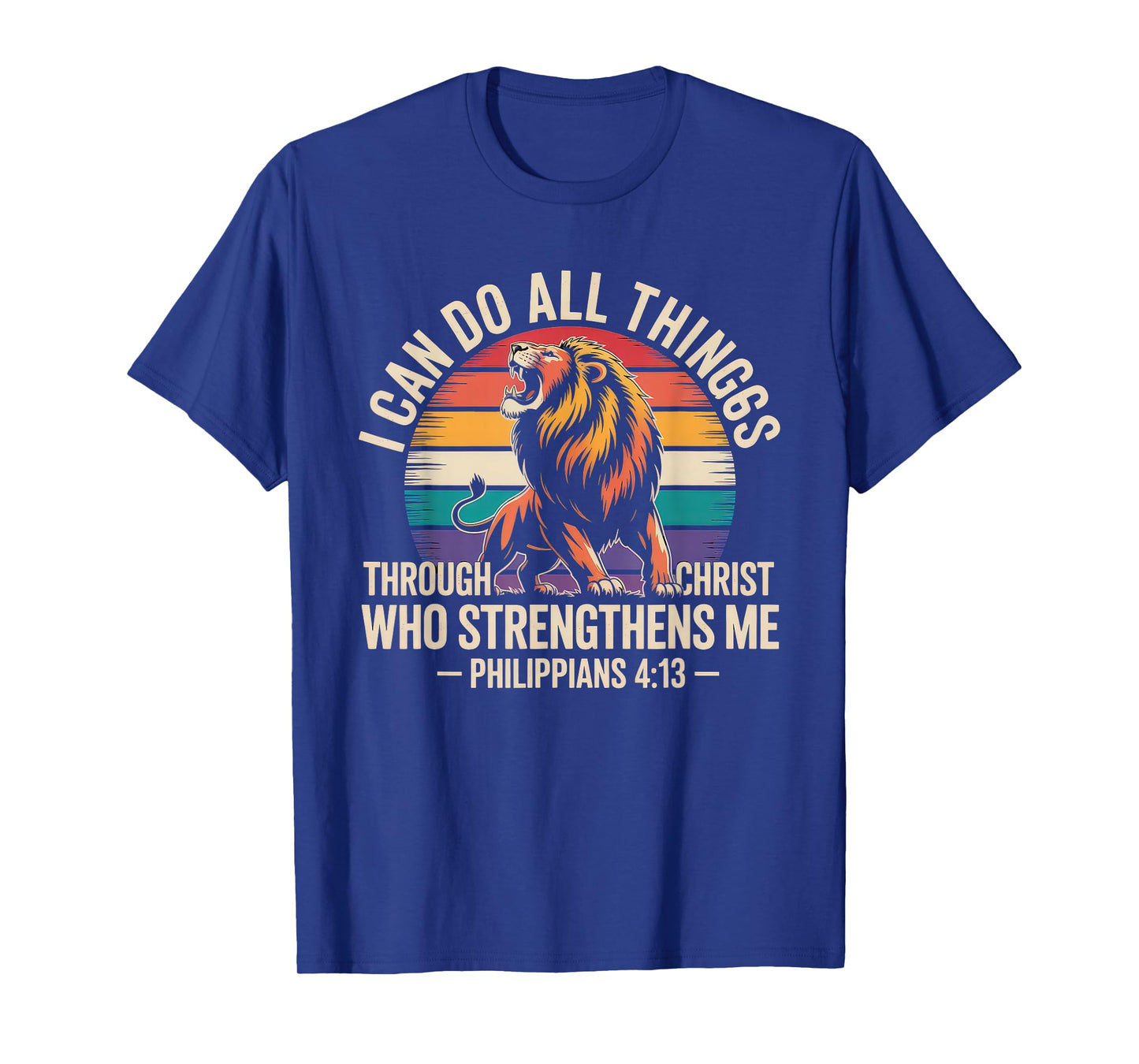 Christian Tshirt Philippians 4:13 Religious Lion Strengthens T-Shirt