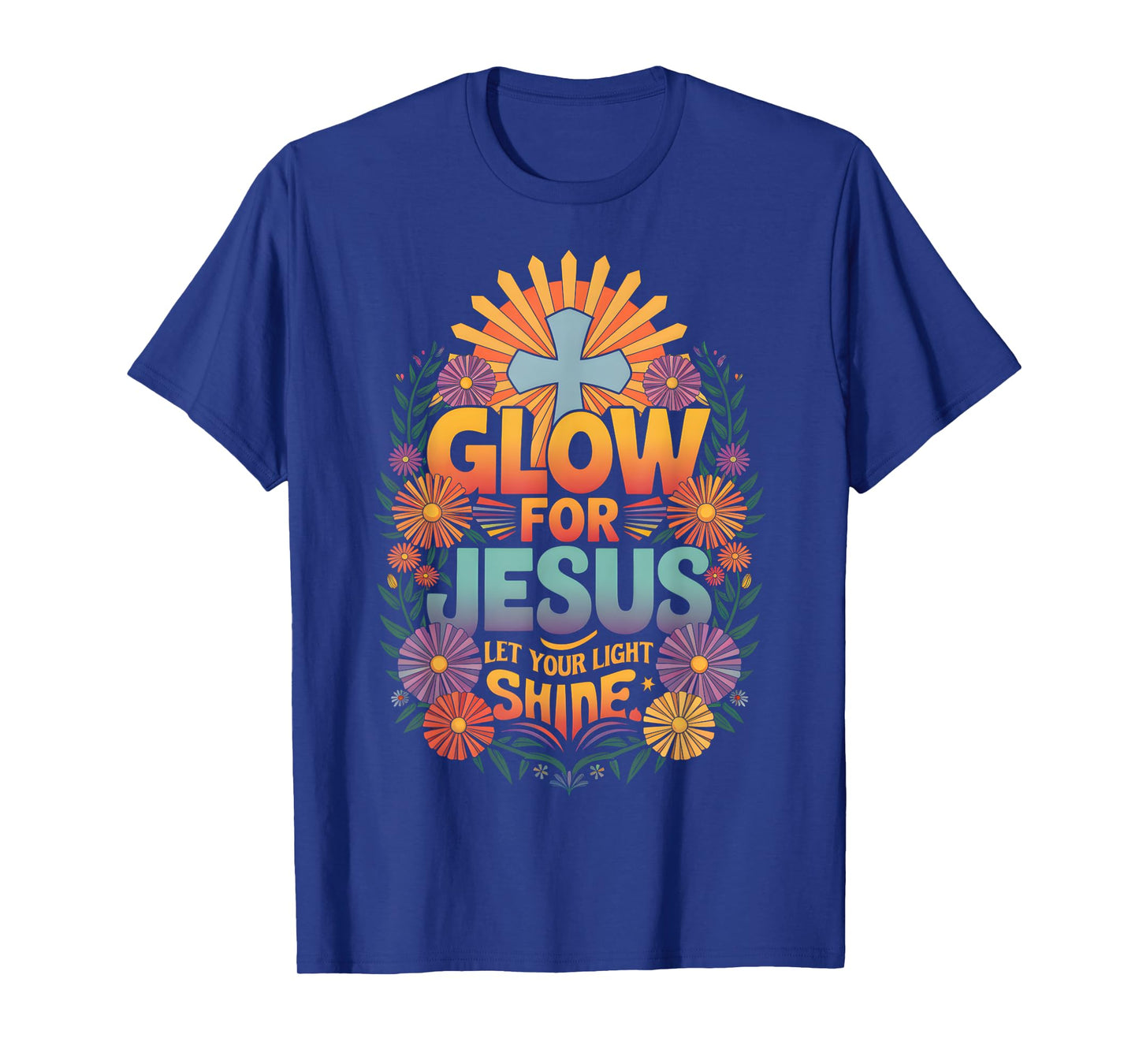 Christian Glow for Jesus Cross Jesus Christ Bible Lover T-Shirt