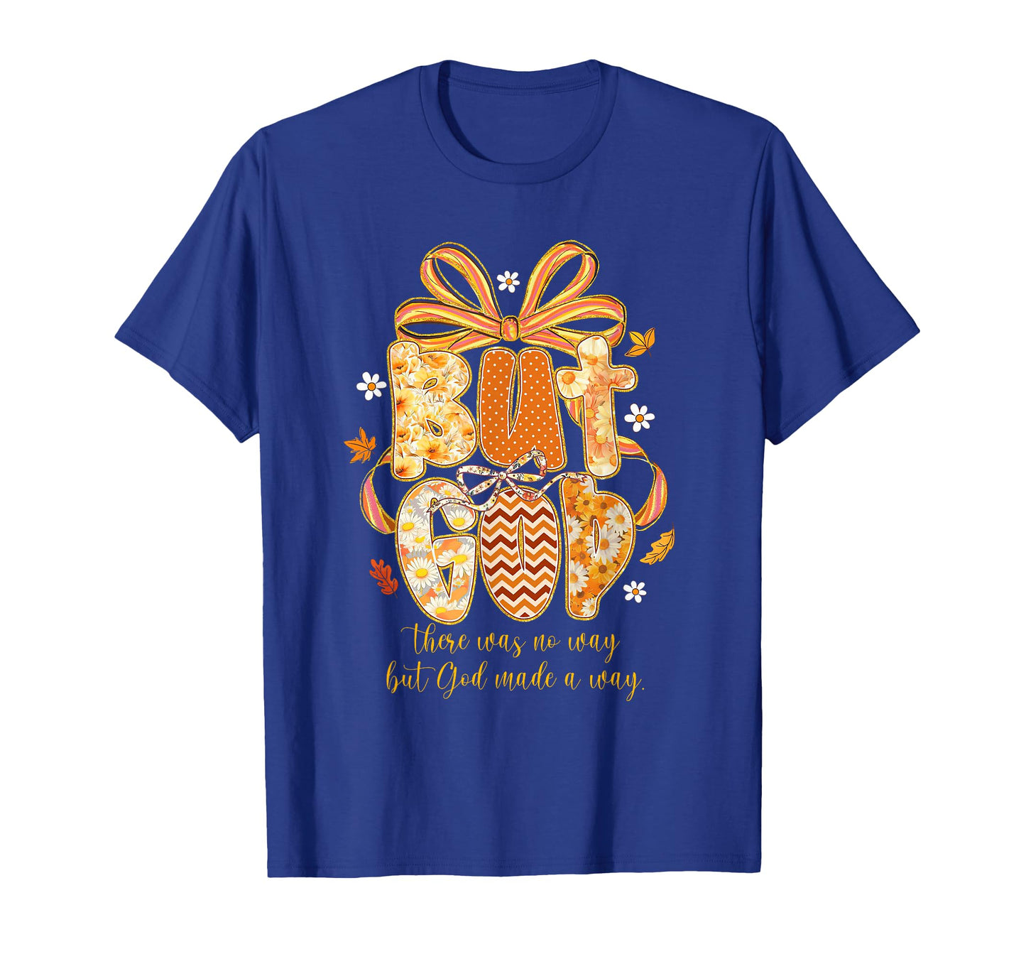 But God Preppy Autumn Floral Fall Coquette Bow Bible Verse T-Shirt