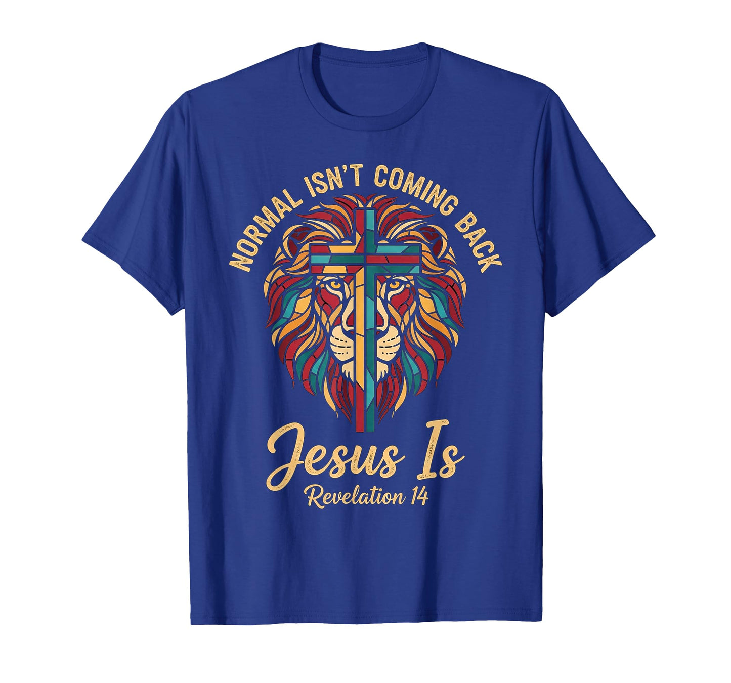 Christian Mosaic Normal Isn't Coming Back Jesus is Prophecy T-Shirt