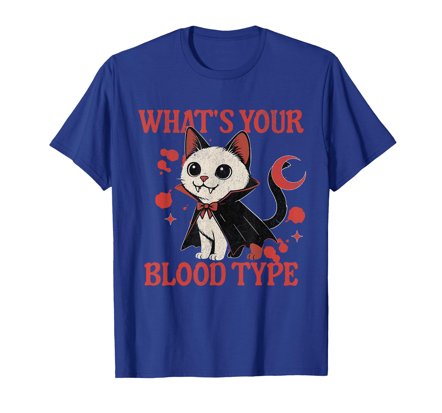What’s Your Blood Type Vampire Cat Blood Donor Phlebotomist T-Shirt