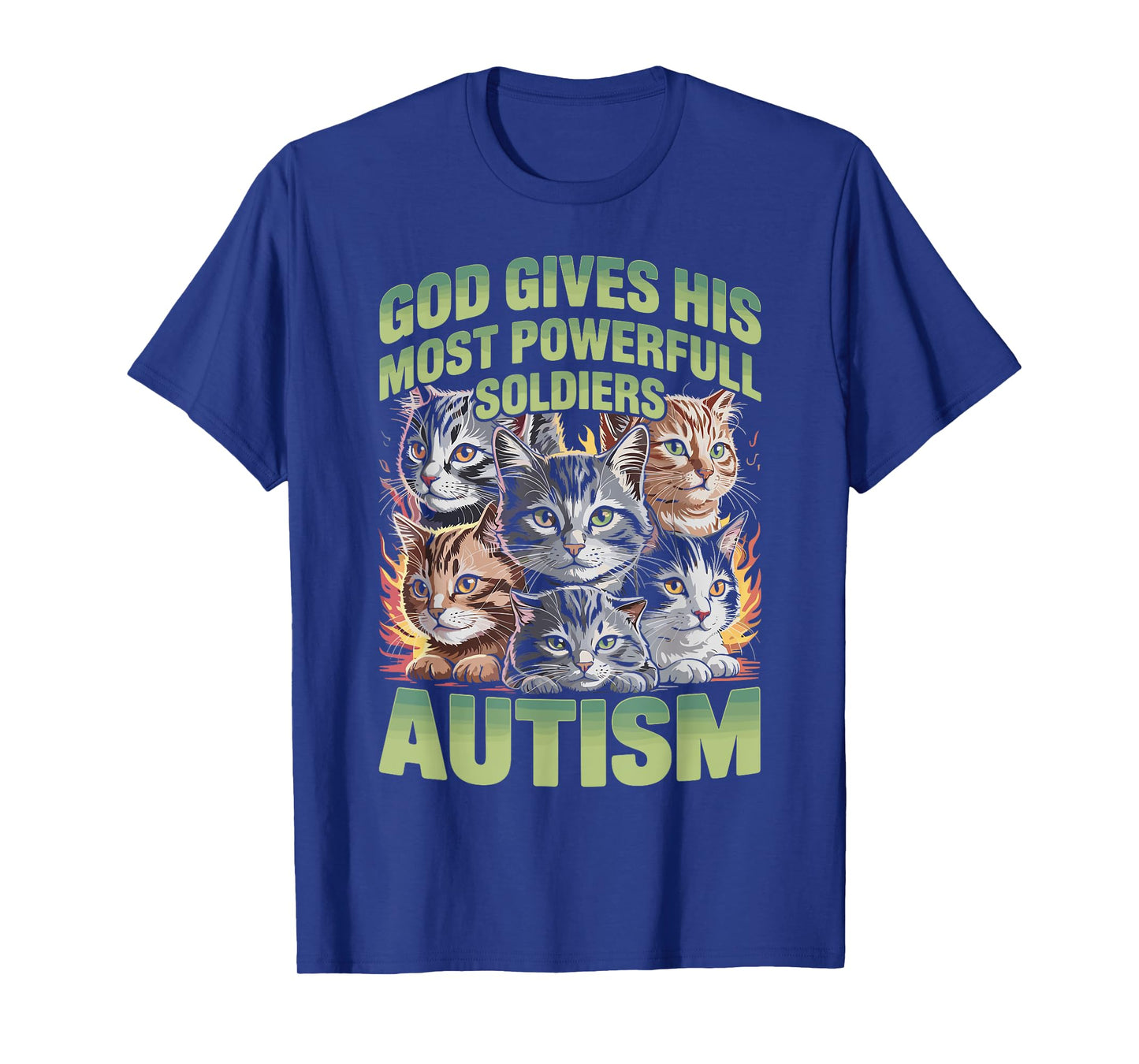 God Gives His Most Powerful Soldiers Autism Cat T-Shirt for Men Women