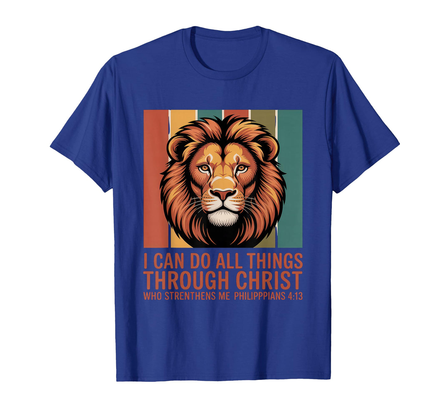 Christian Tshirt Philippians 4:13 Religious Lion Strengthens T-Shirt