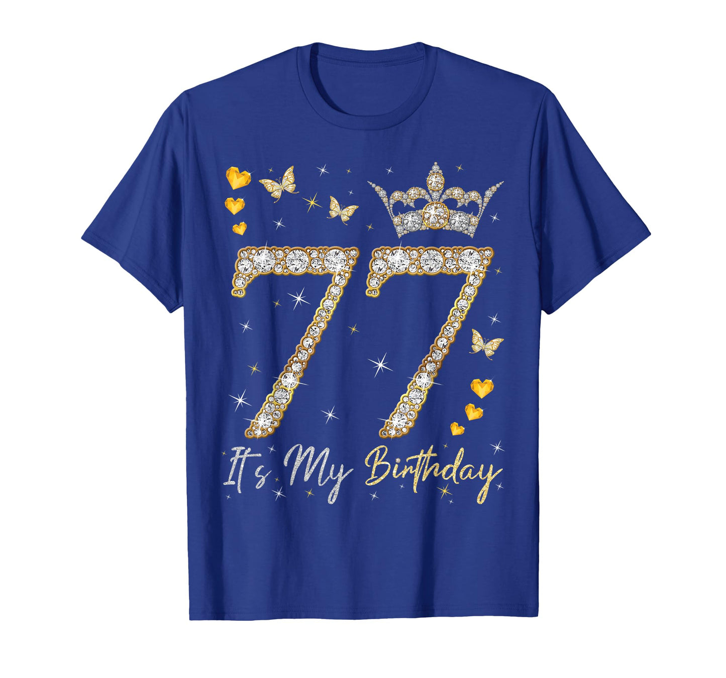 77 It's My Birthday, It's My 77th Birthday, 77 Years Old T-Shirt