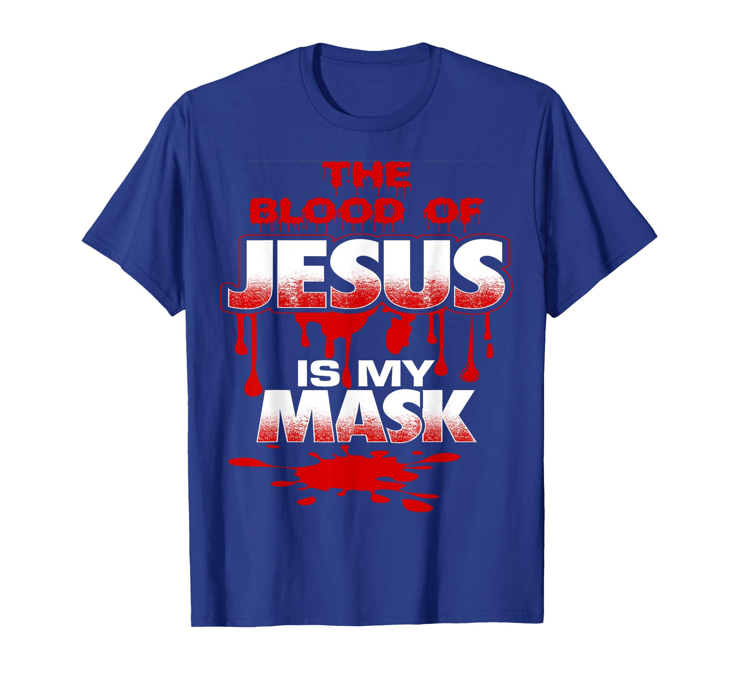 Shielded by the Blood of Jesus-Cute-Funny-Inspirational T-Shirt