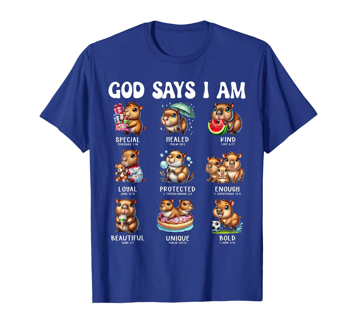 God Says I Am Cute Capybara Scripture Bible Design T-Shirt