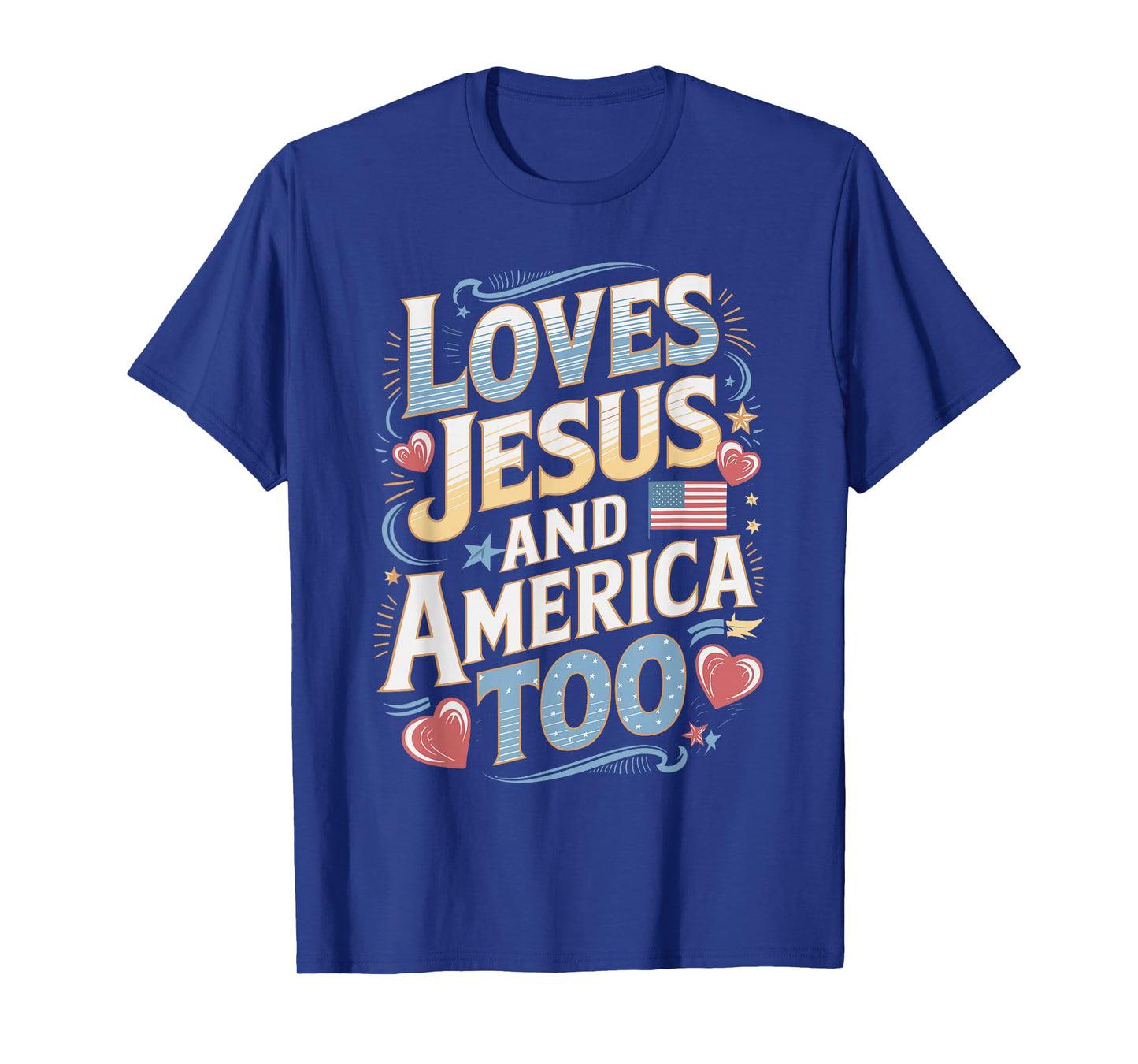 Loves Jesus and America Too Christian Design T-Shirt