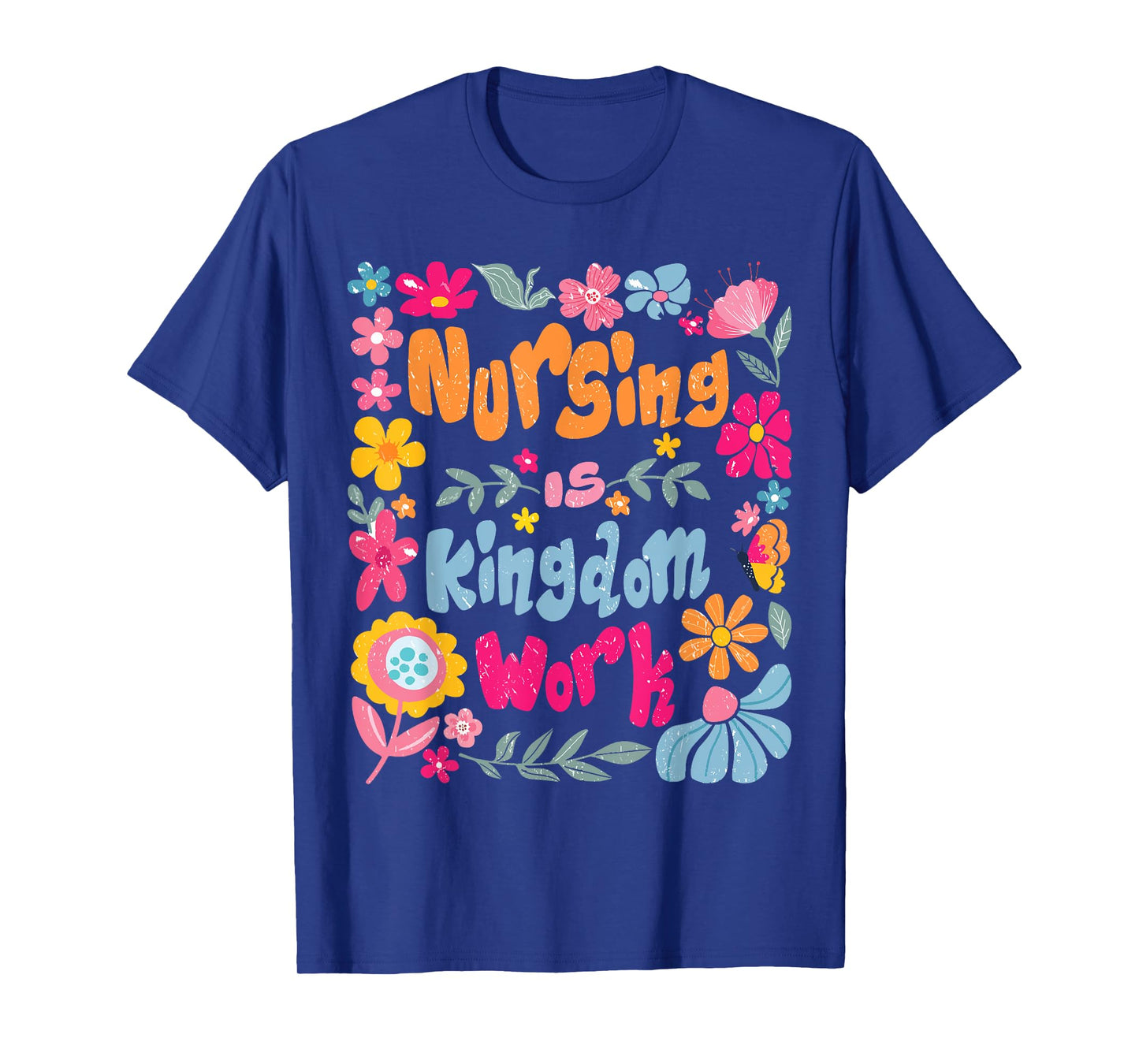 Christian Nurse Nursing is Kingdom Work Vintage Flower Women T-Shirt