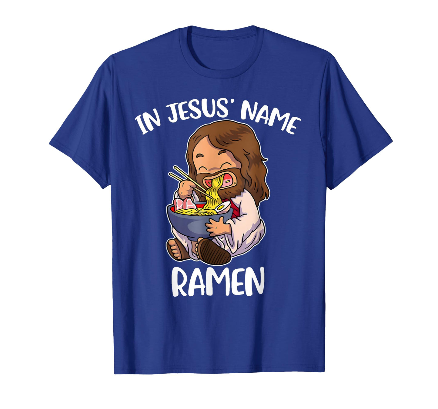 In Jesus' Name Ramen Funny Ramen Lover T-Shirt
