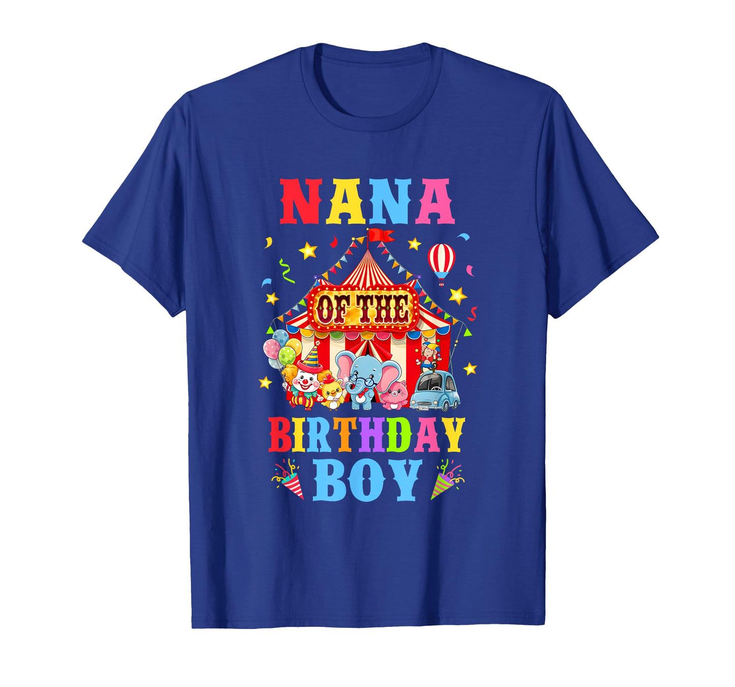 Nana Of The Birthday For Boy Circus Carnival Theme Party T-Shirt