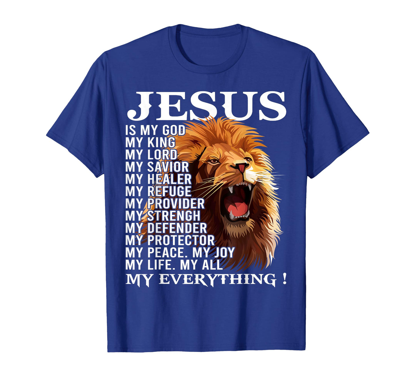 Lion Christian Jesus Is My God King, Lord, and Savior T-Shirt
