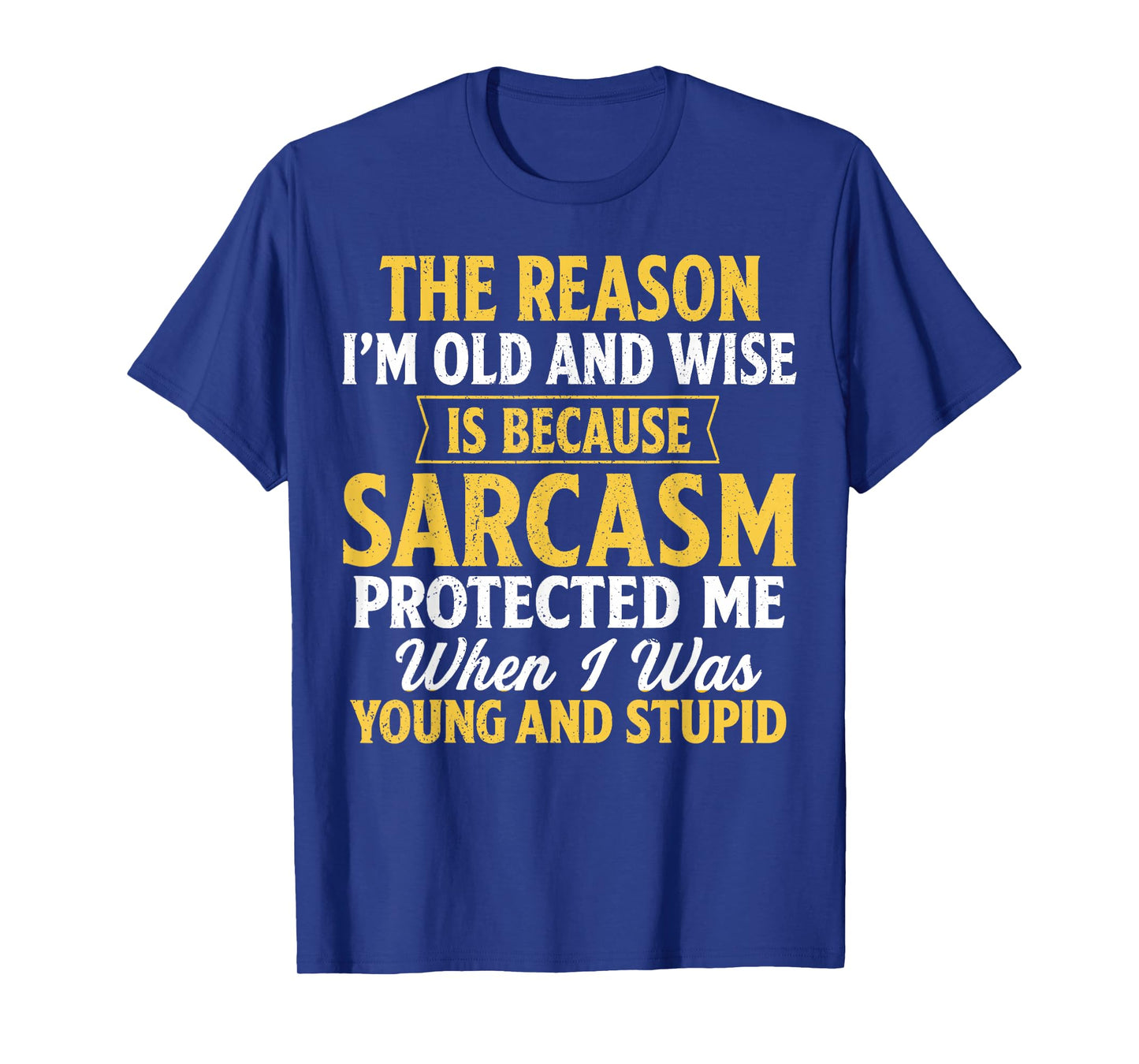 Funny I'm Old and Wise Graphic Tee Gift for Classic People T-Shirt