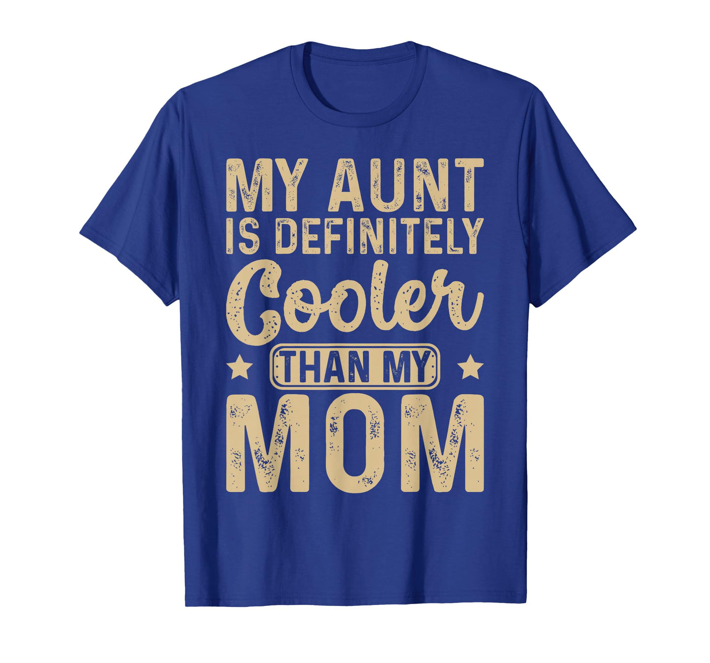 My Aunt Is Definitely Cooler Than My Mom Nephew Niece Kids T-Shirt