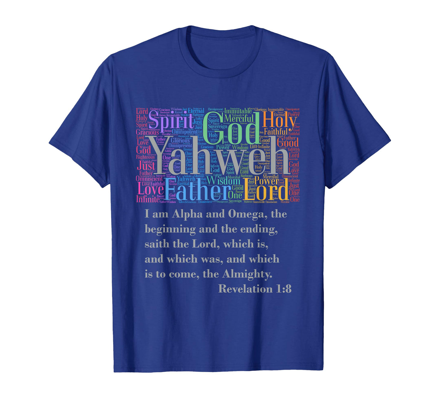 Yahweh T-shirt Attributes of God I AM Alpha & Omega Rev. 1:8 T-Shirt
