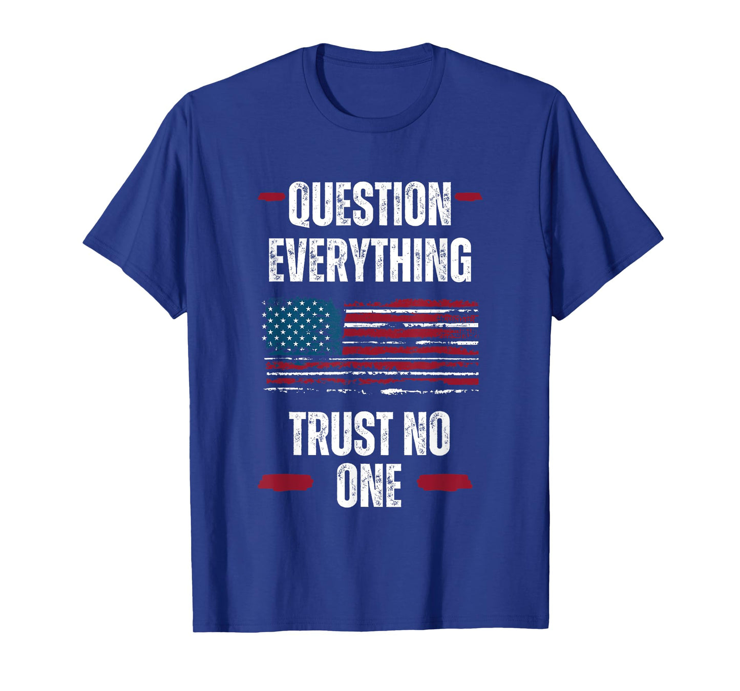 God Over Government Designs Question Everything Trust No One Critical Thinker Unisex-Adults T-Shirt Black Small Modern Crew Neck Short Sleeve Patriotic Graphic Tee