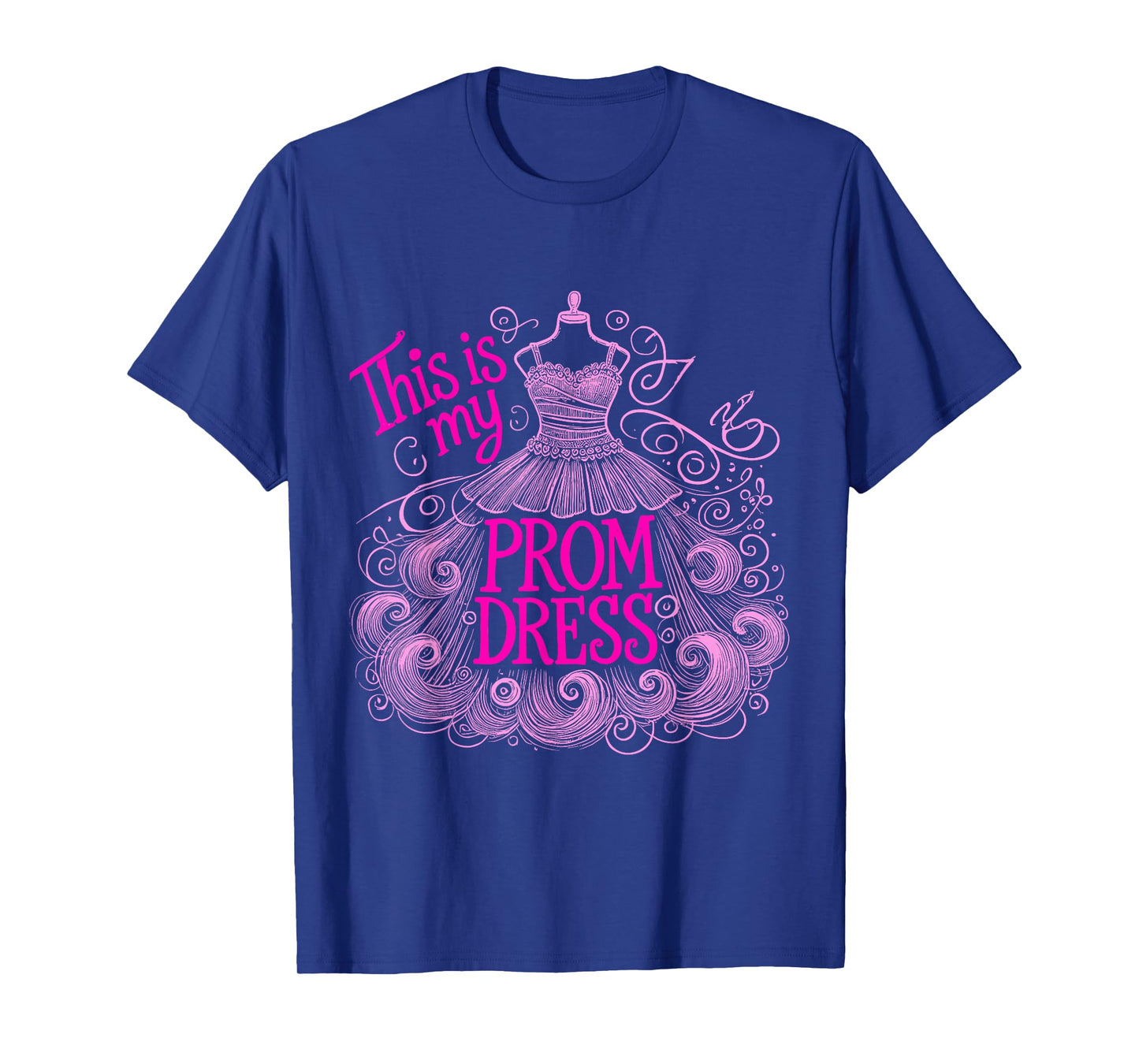 Promenade This Is My Prom Dress School Prom T-Shirt