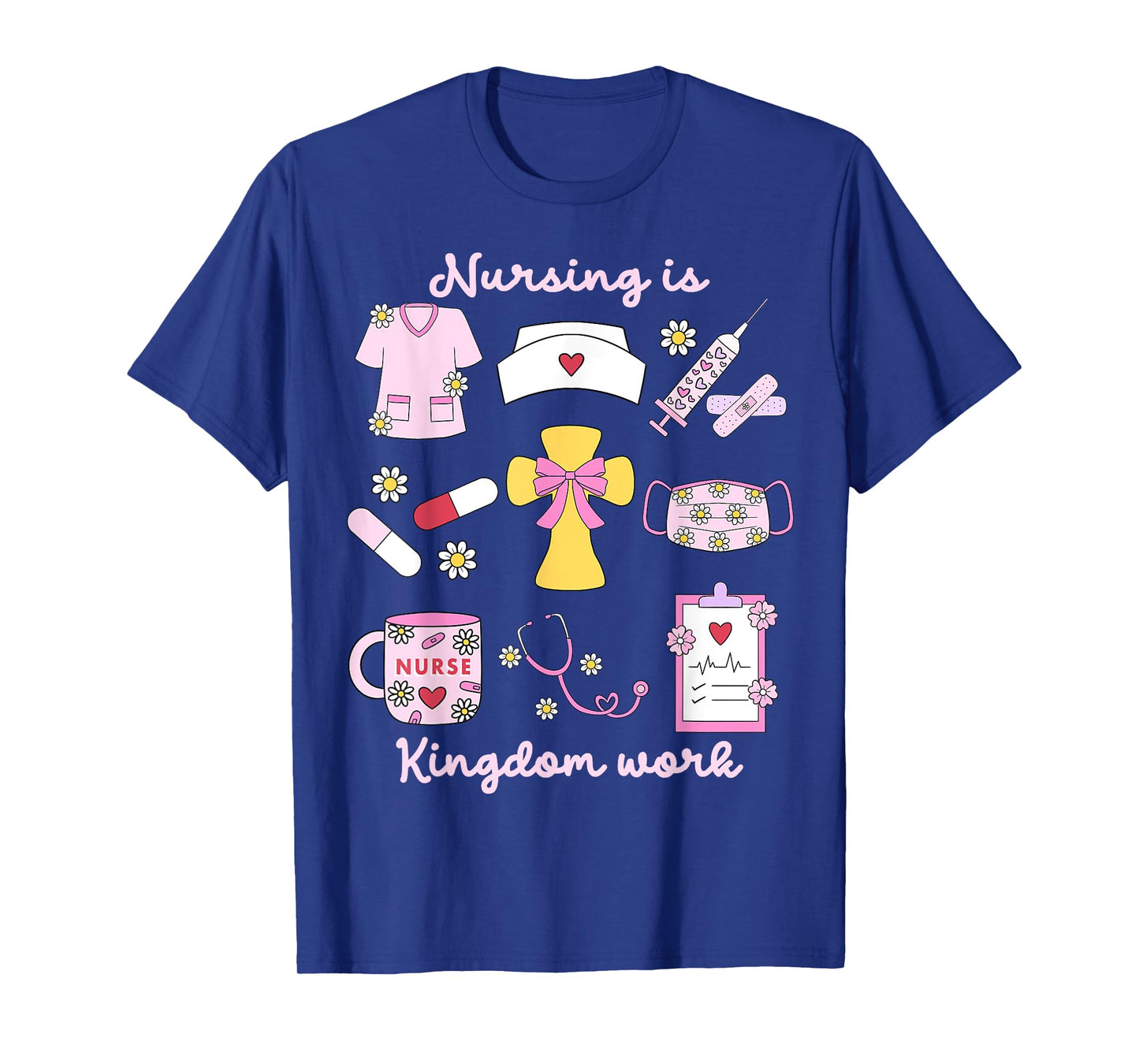 Christian Nurse, Nursing is Kingdom Work, Cute Preppy T-Shirt