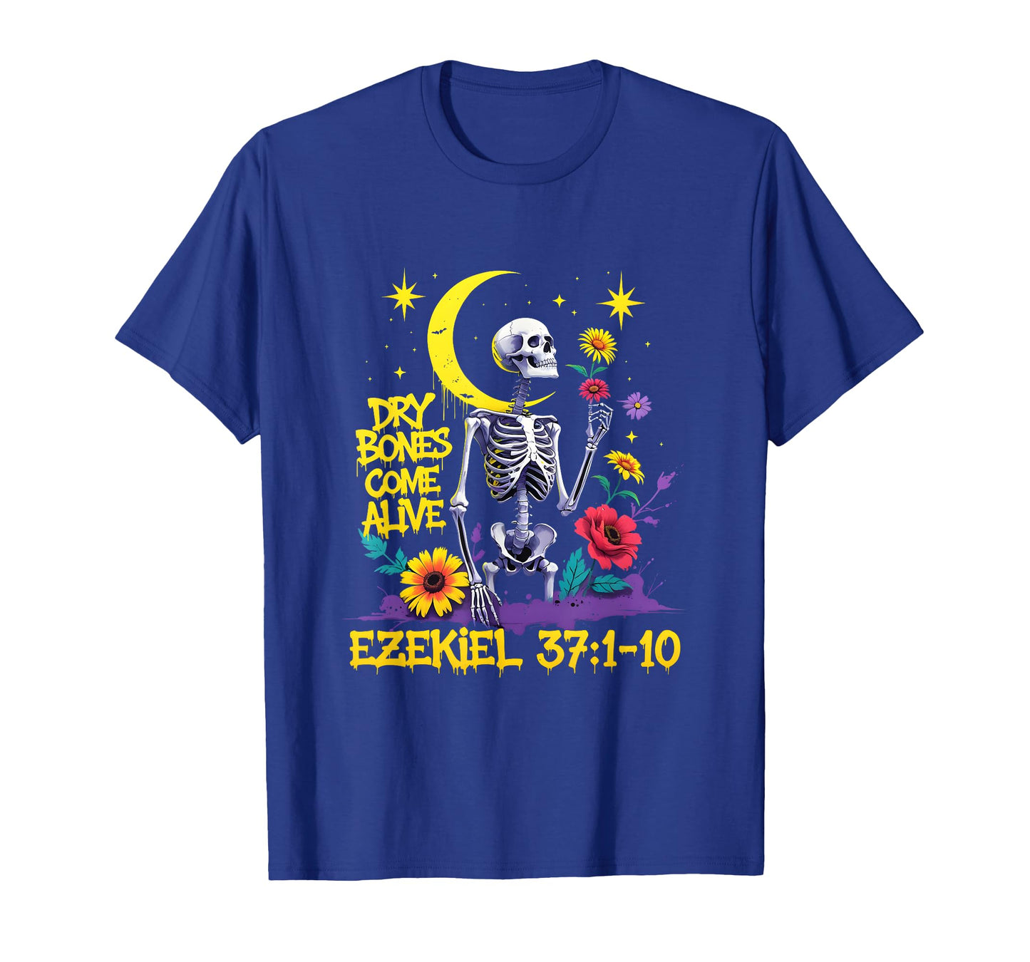 Christian Bible Verse Dry Bones Come Alive Ezekiel 37 T-Shirt