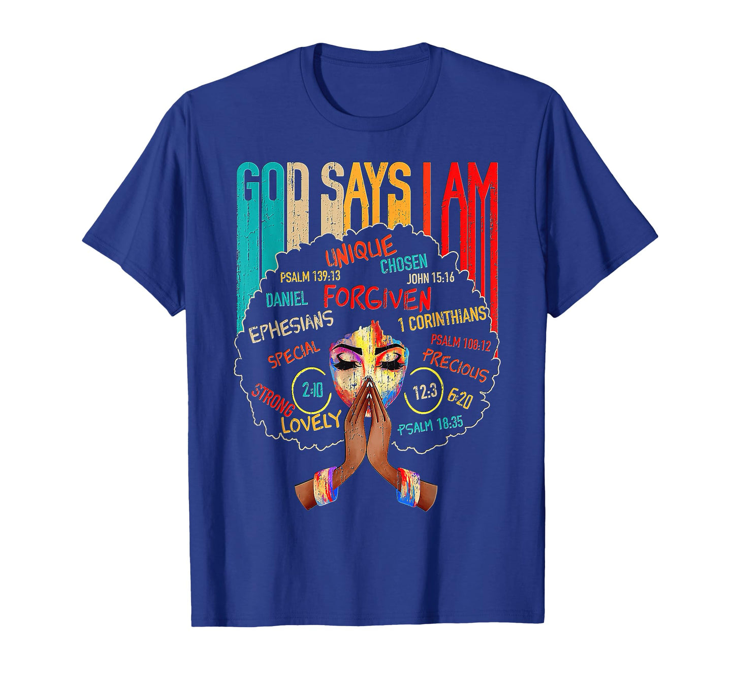 Black Girl God Says I Am Black Melanin History Month Pride T-Shirt