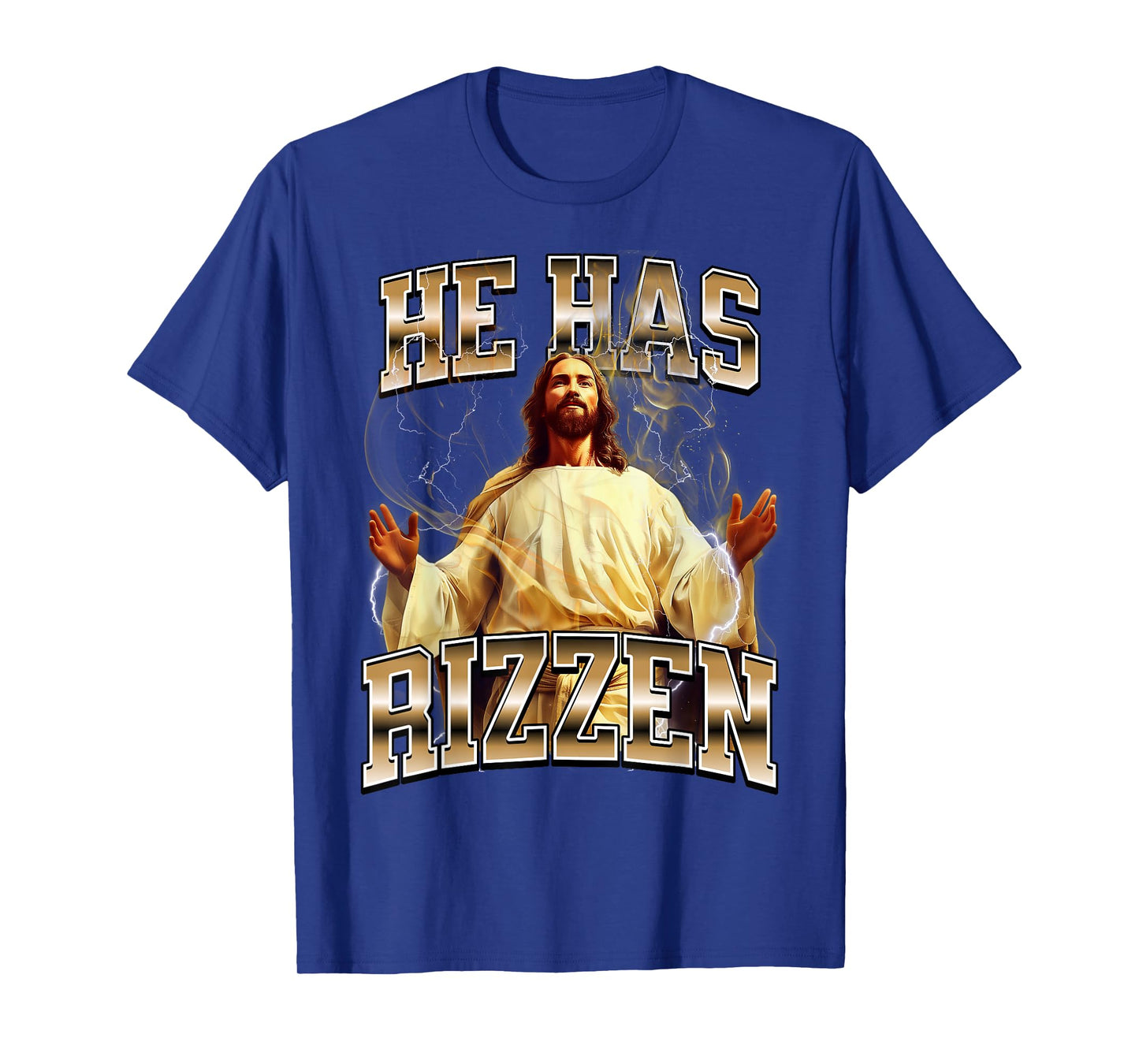 He Has Rizzen Jesus T-Shirt