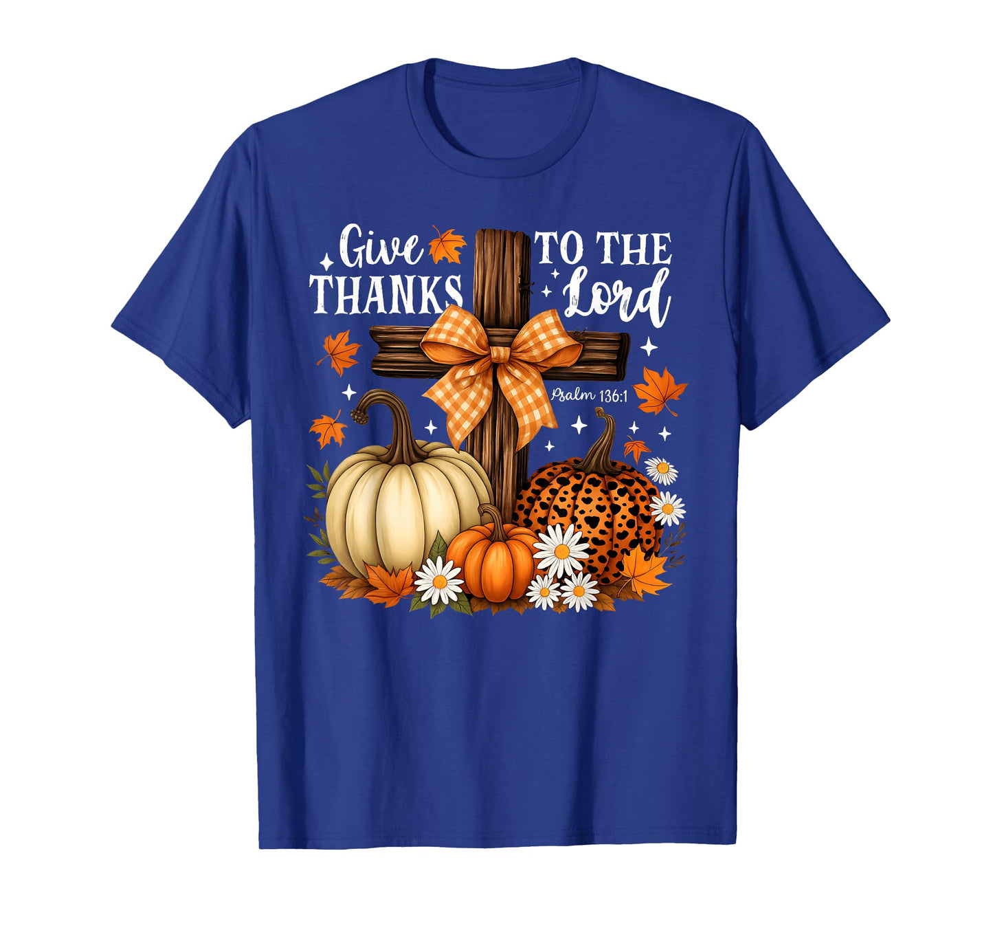 Give Thanks to The Lord Cross Pumpkins Bow Autumn Fall T-Shirt