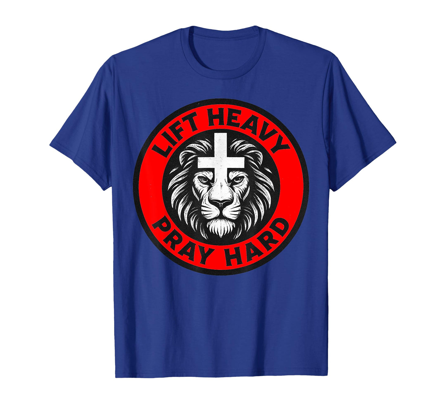 Lift Heavy Pray Hard Gym Workout Christian T-Shirt