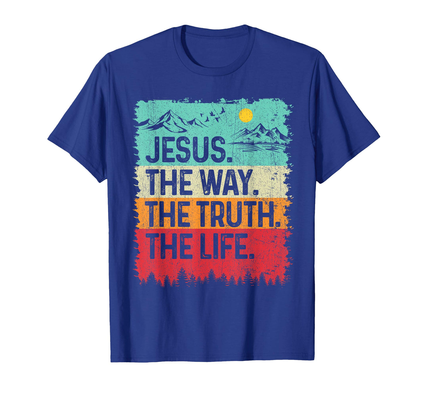 Jesus The Way Truth Life Retro Mountain Christian Bible T-Shirt