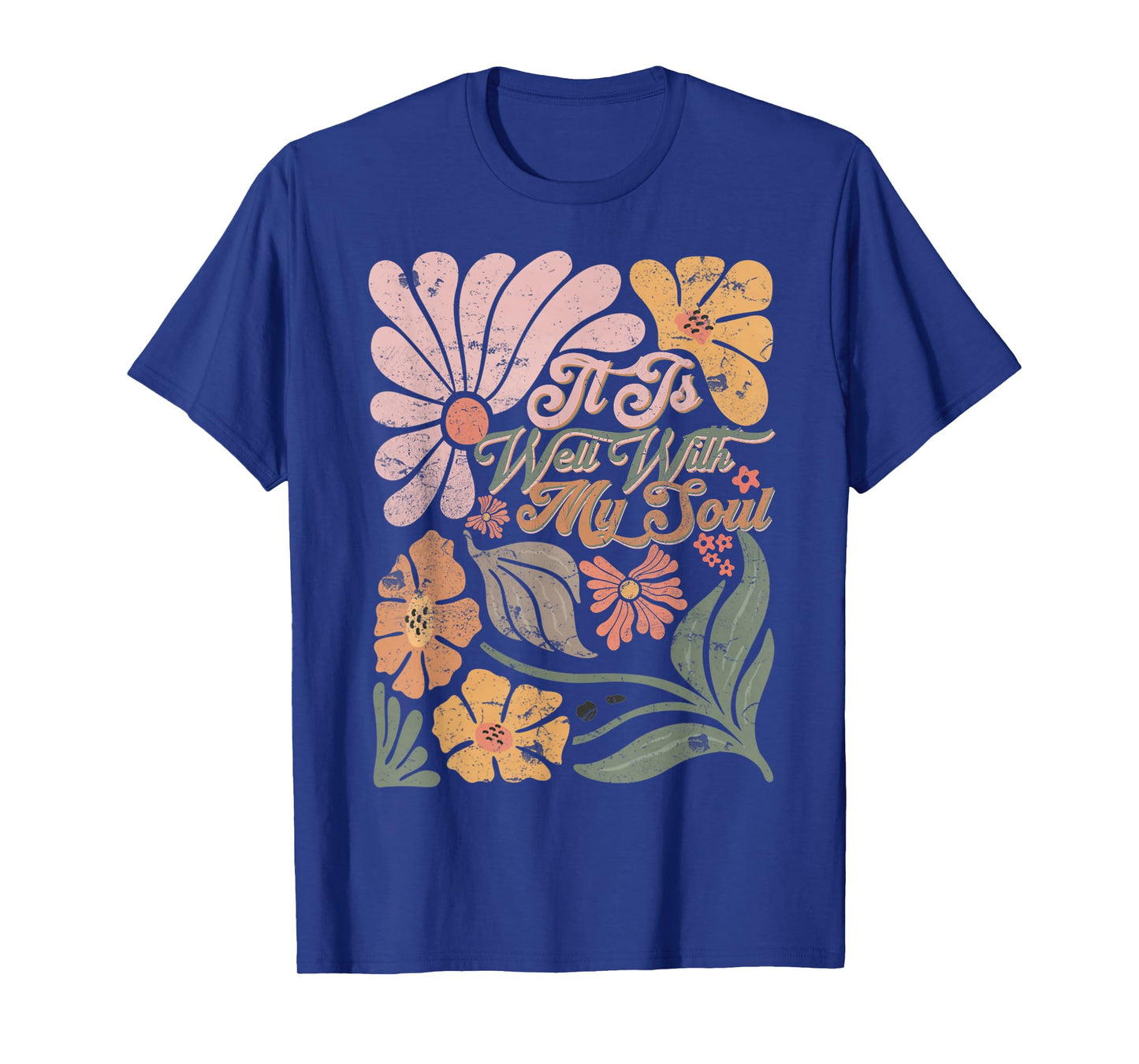 Boho Retro Funny Quote It Is Well With My Soul T-Shirt