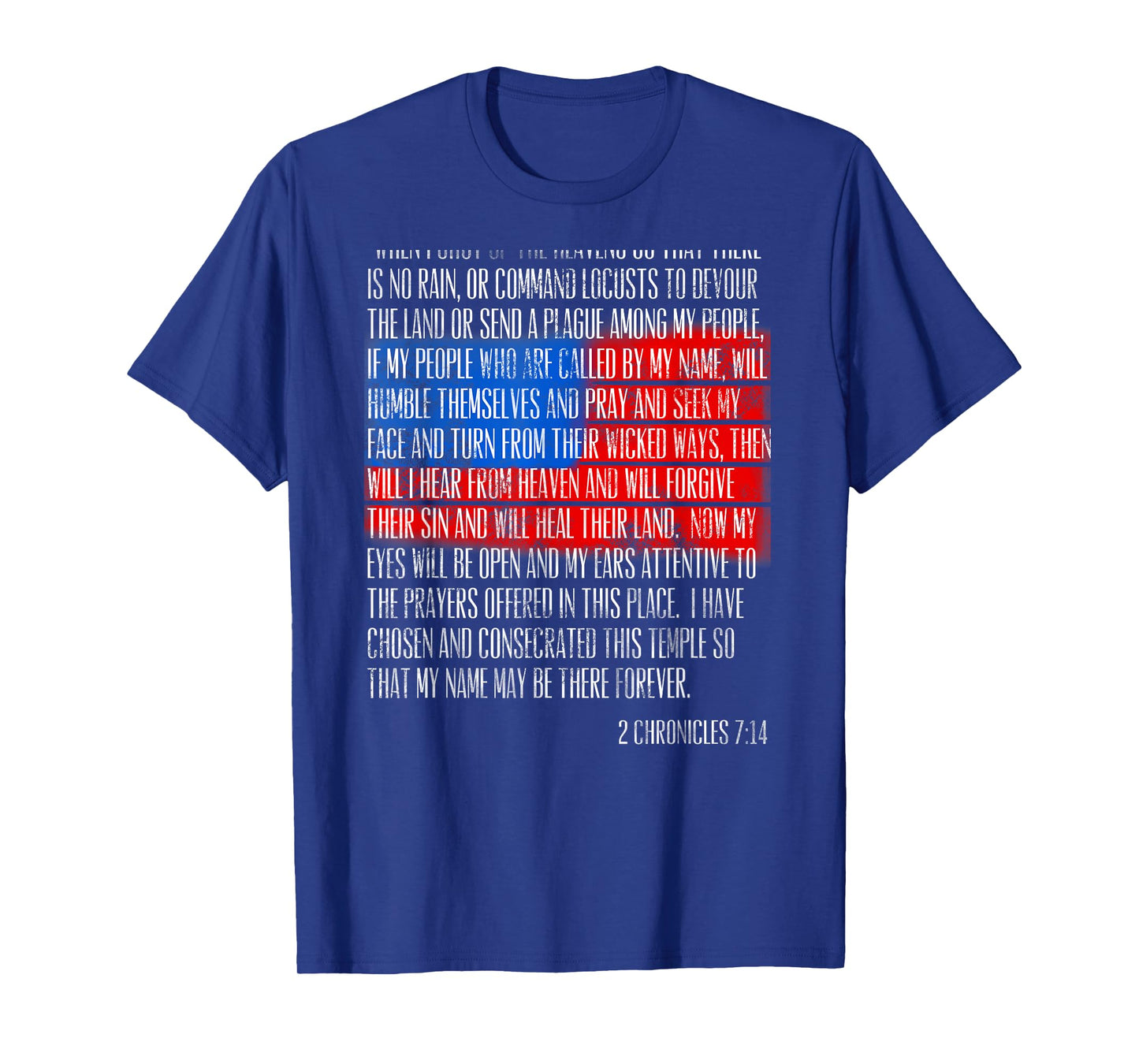 2 Chronicles 7:14 If My People Humble Themselves T-Shirt