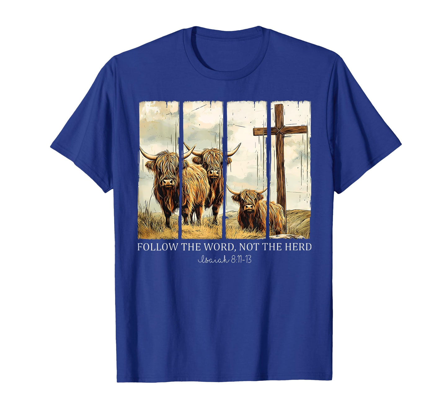 Follow The Word Not The Herd Christian Western Highland Cow T-Shirt