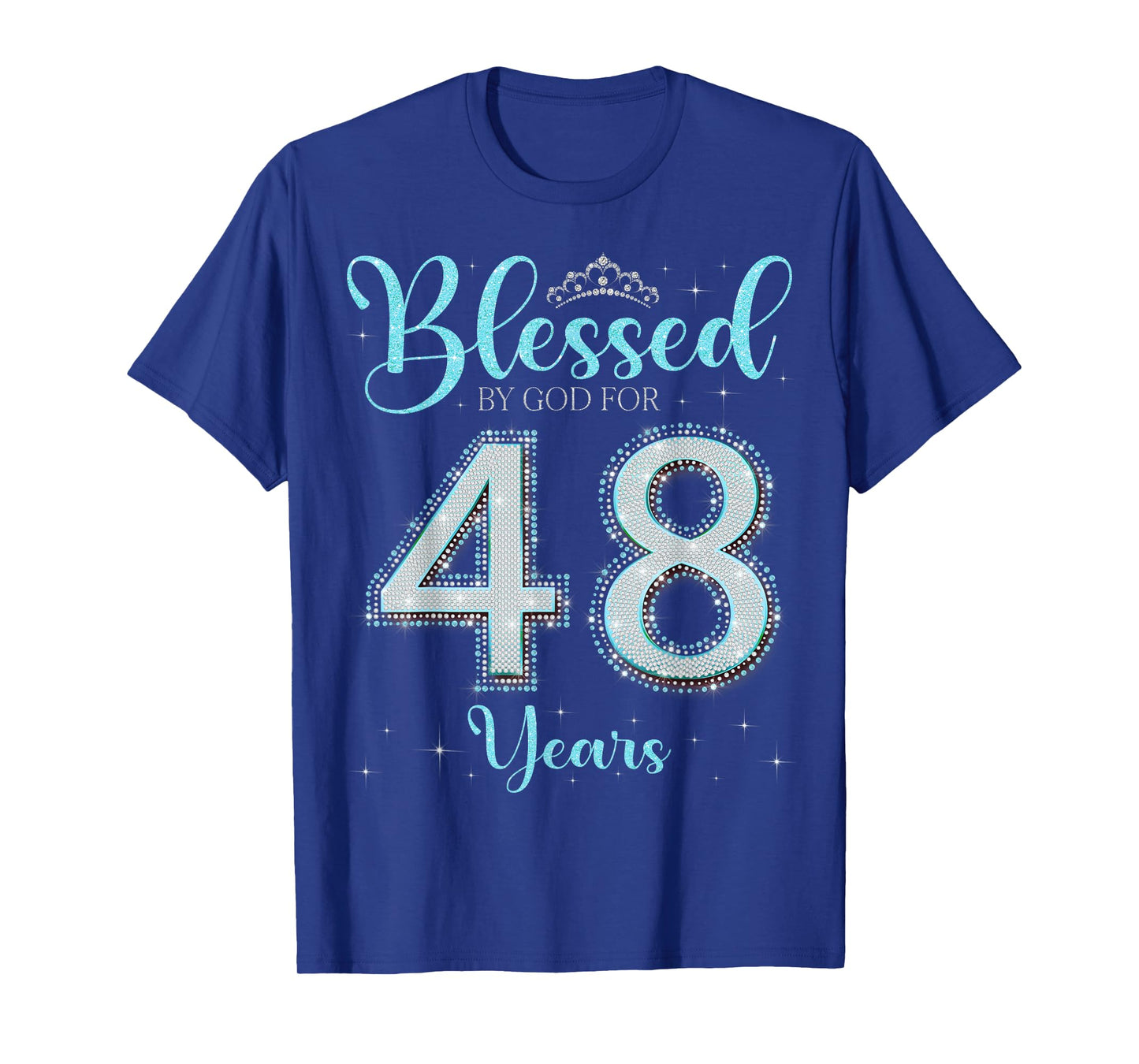 Blessed By God For 48 Years Old 48th Birthday 48th Bday T-Shirt