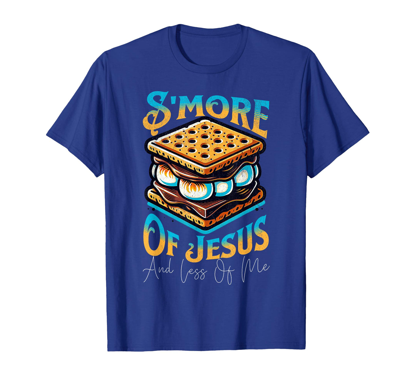 Retro S'more Of Jesus Less Of Me Funny Christian Smore T-Shirt