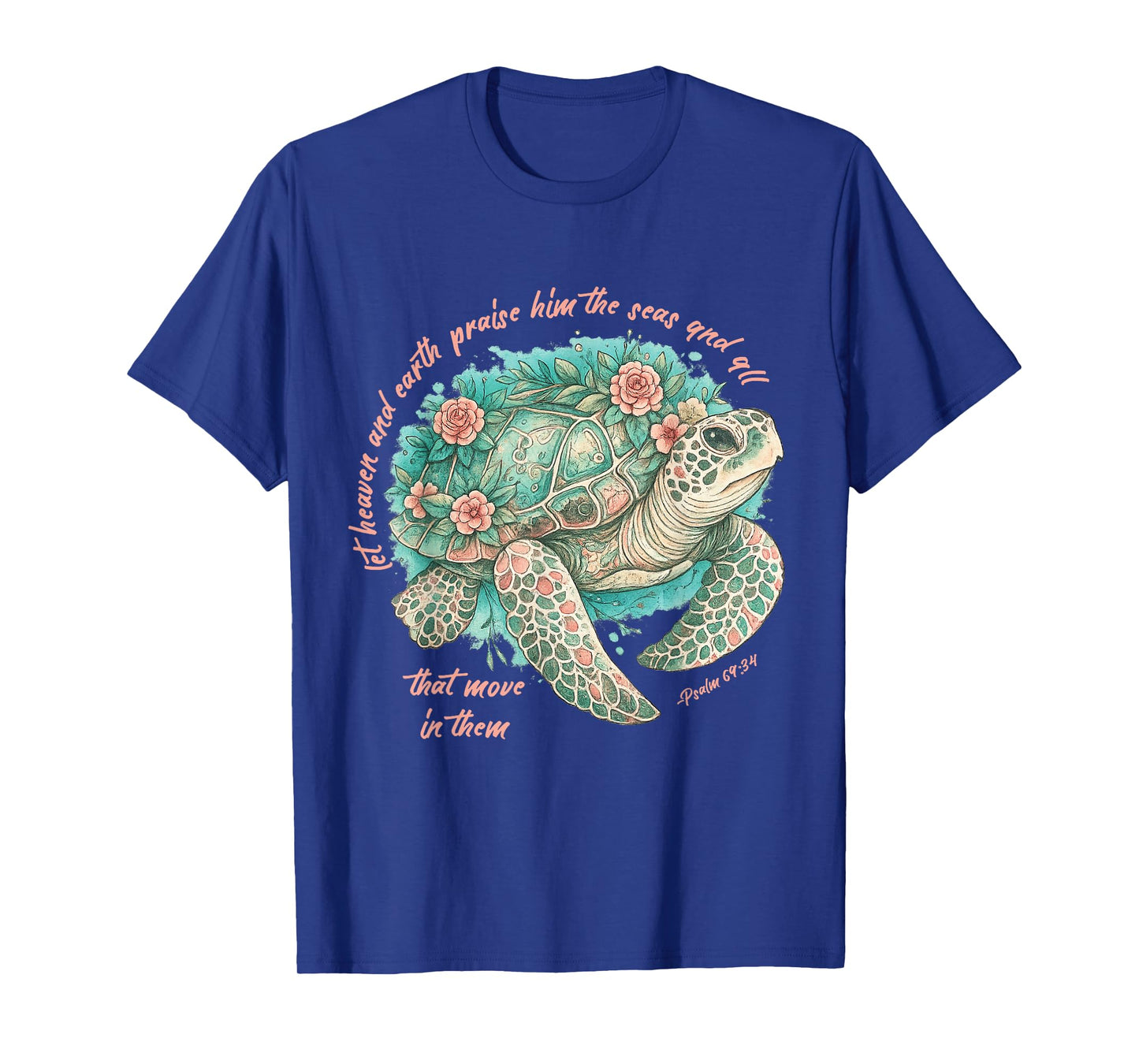 Christian Teen Sea Turtle Psalm 69:34 T-Shirt